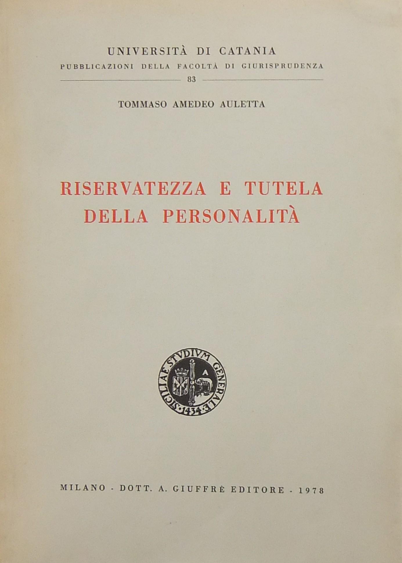 Riservatezza e tutela della personalità
