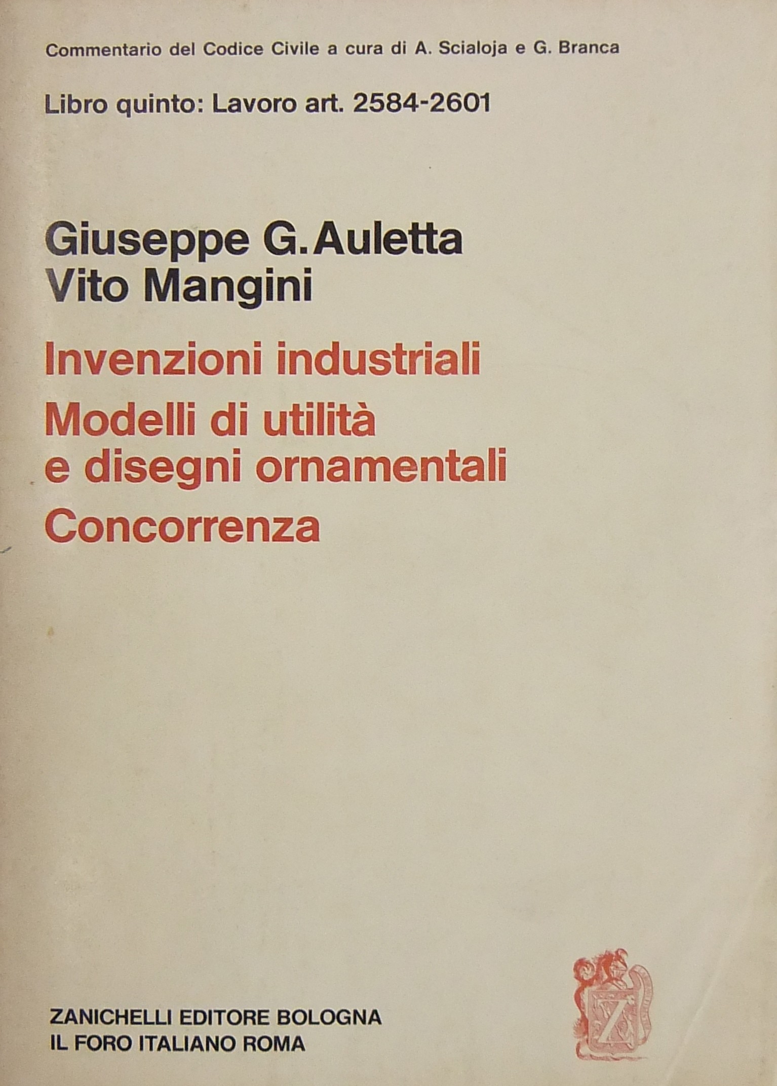 Delle invenzioni industriali dei modelli di utilità e dei disegni ornamentali della concorrenza.