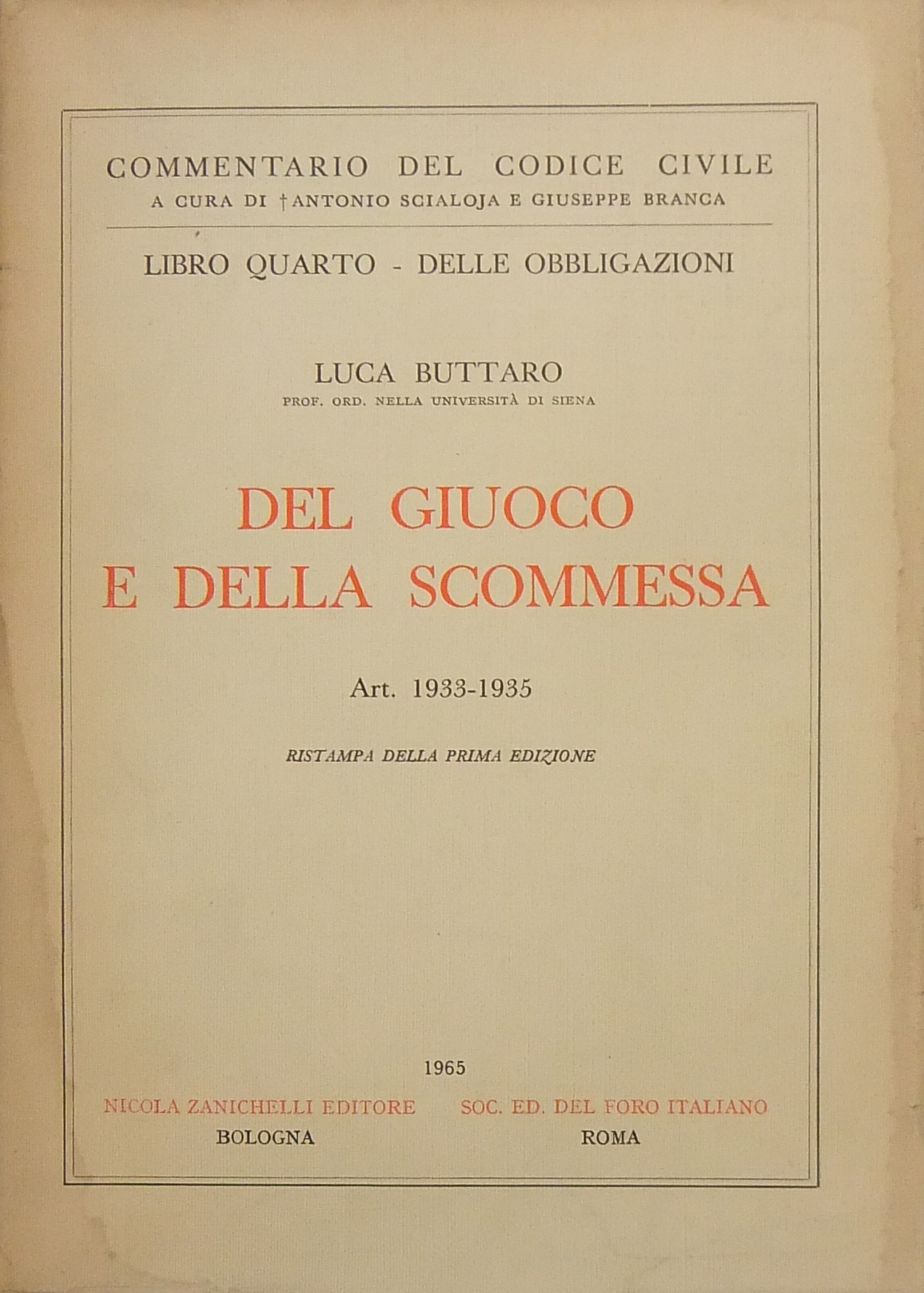 Del giuoco e della scommessa. Art. 1933-1935