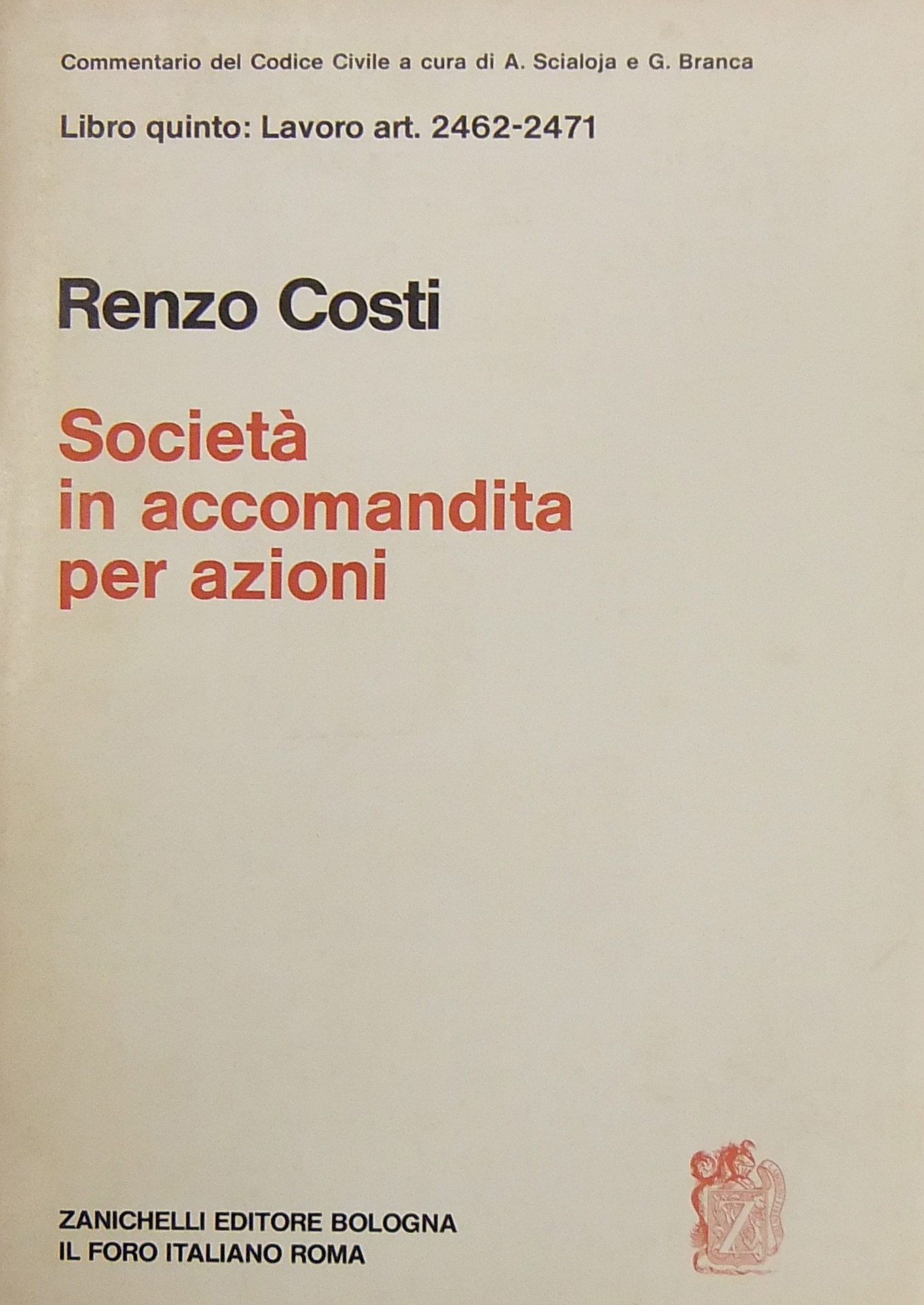 Della società in accomandita per azioni. Art. 2462-2471