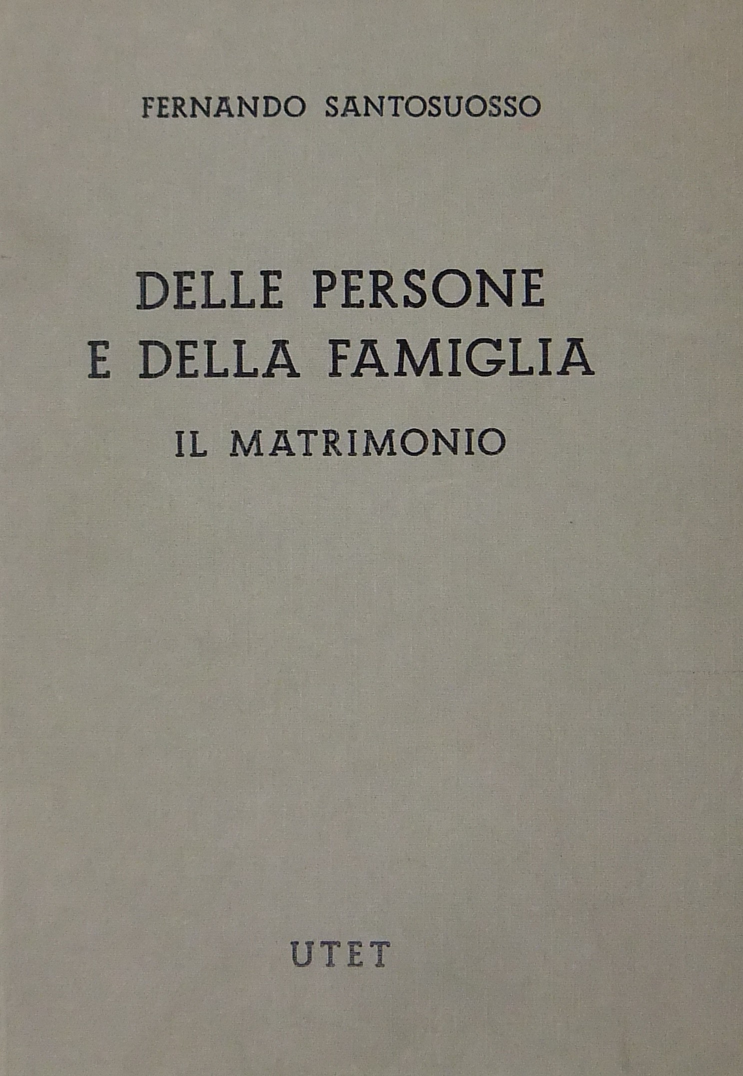Delle persone e della famiglia. Il matrimonio