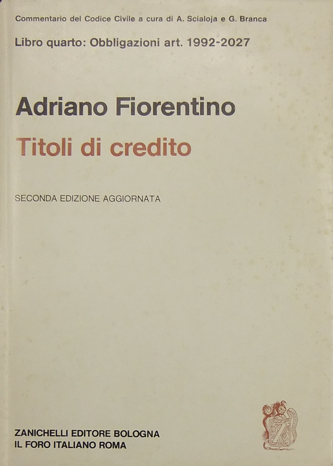 Dei titoli di credito. Art. 1992-2027