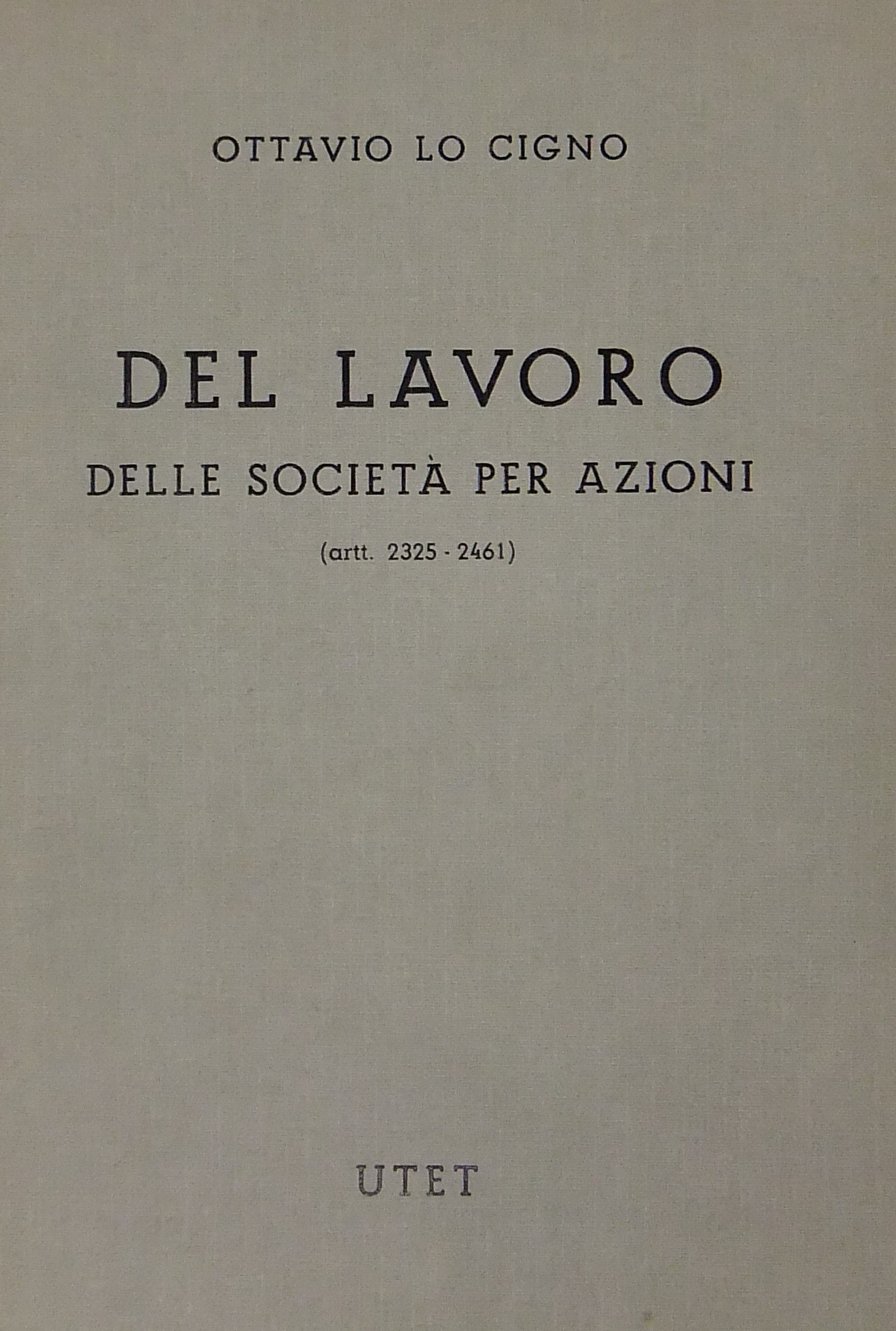 Del lavoro delle società per azioni. (art. 2325-2461)