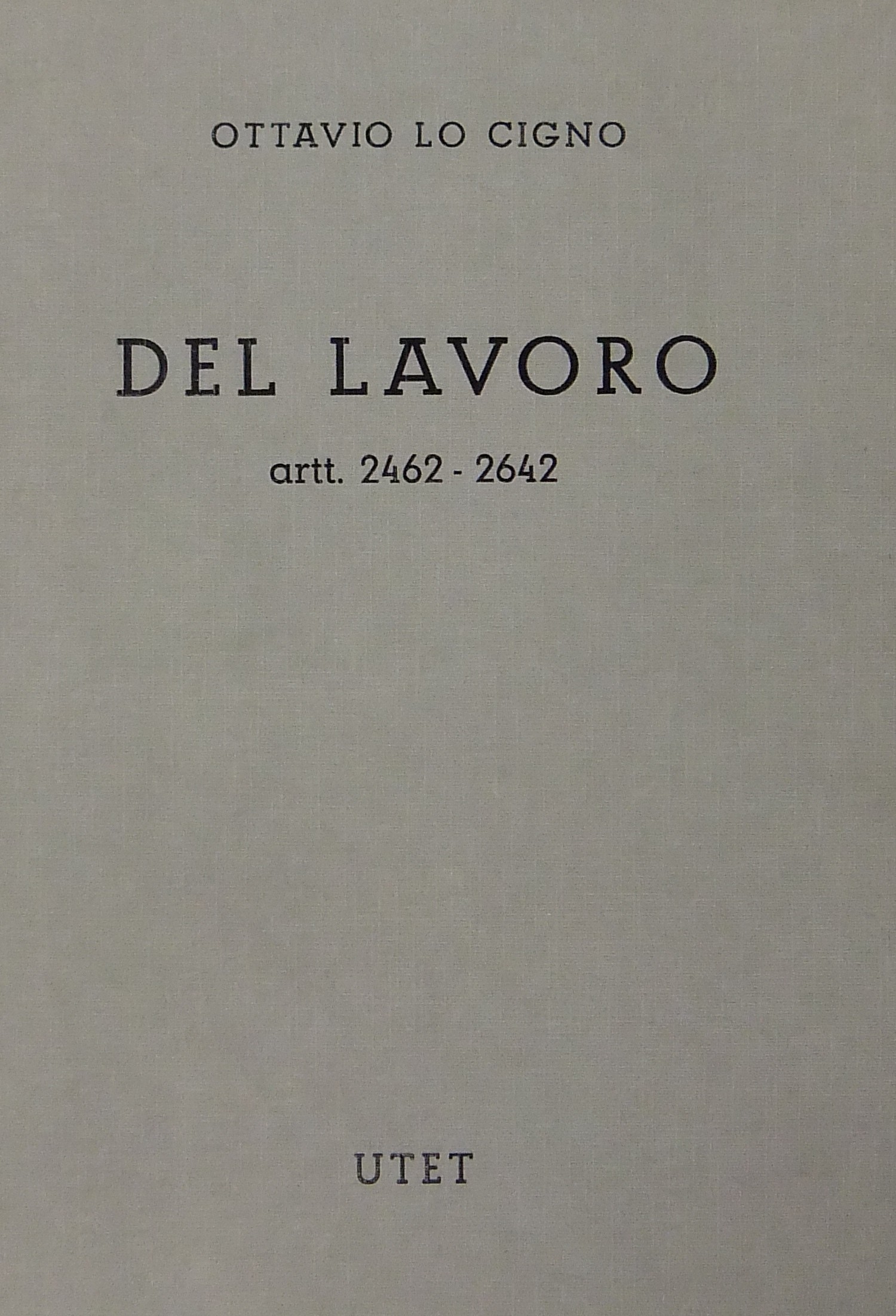 Del lavoro. (Artt. 2462 - 2642)