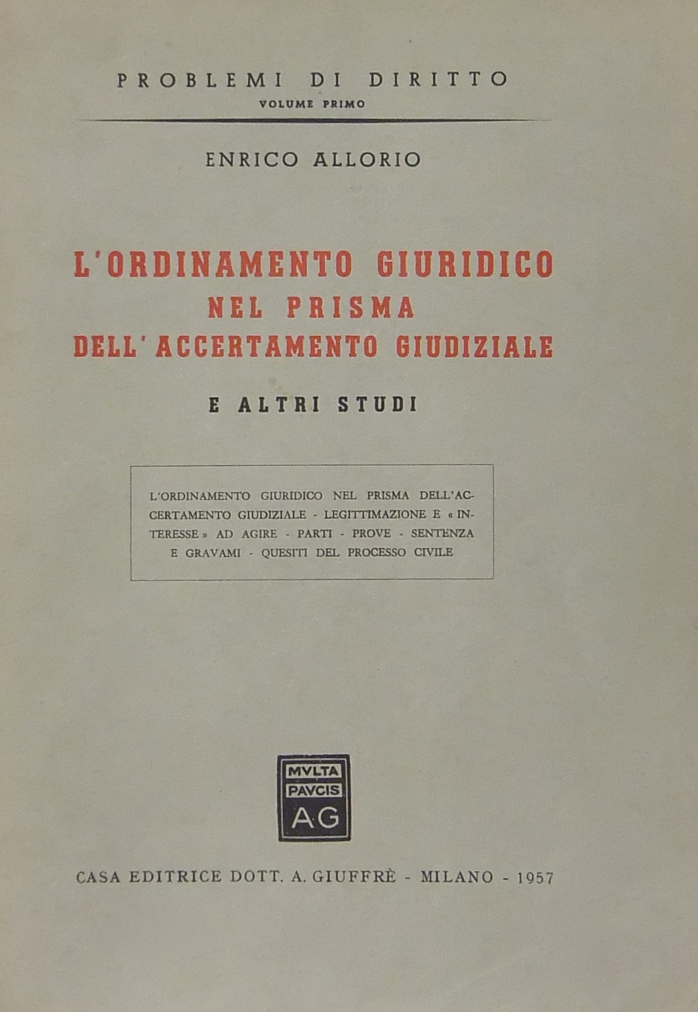 L'ordinamento giuridico nel prisma dell'accertamento giudiziale e altri studi