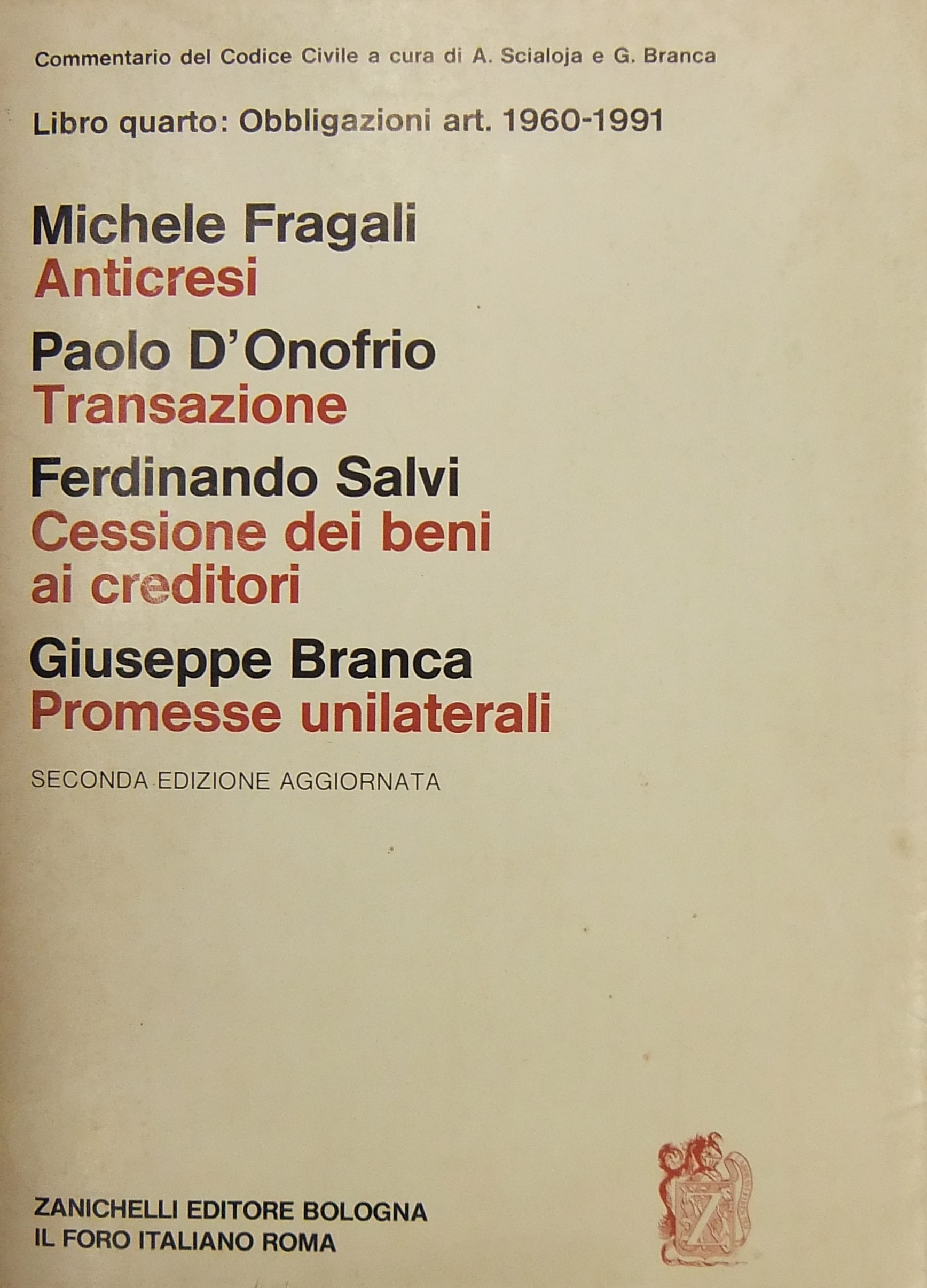 Anticresi (Fragali). Transazione (D'Onofrio). 