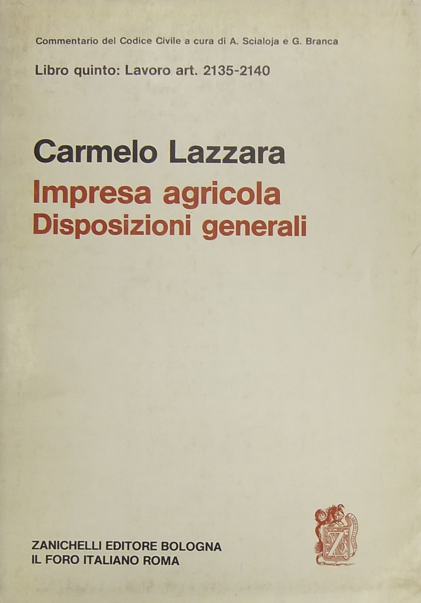 Impresa agricola. Disposizioni generali. Art. 2135-2140