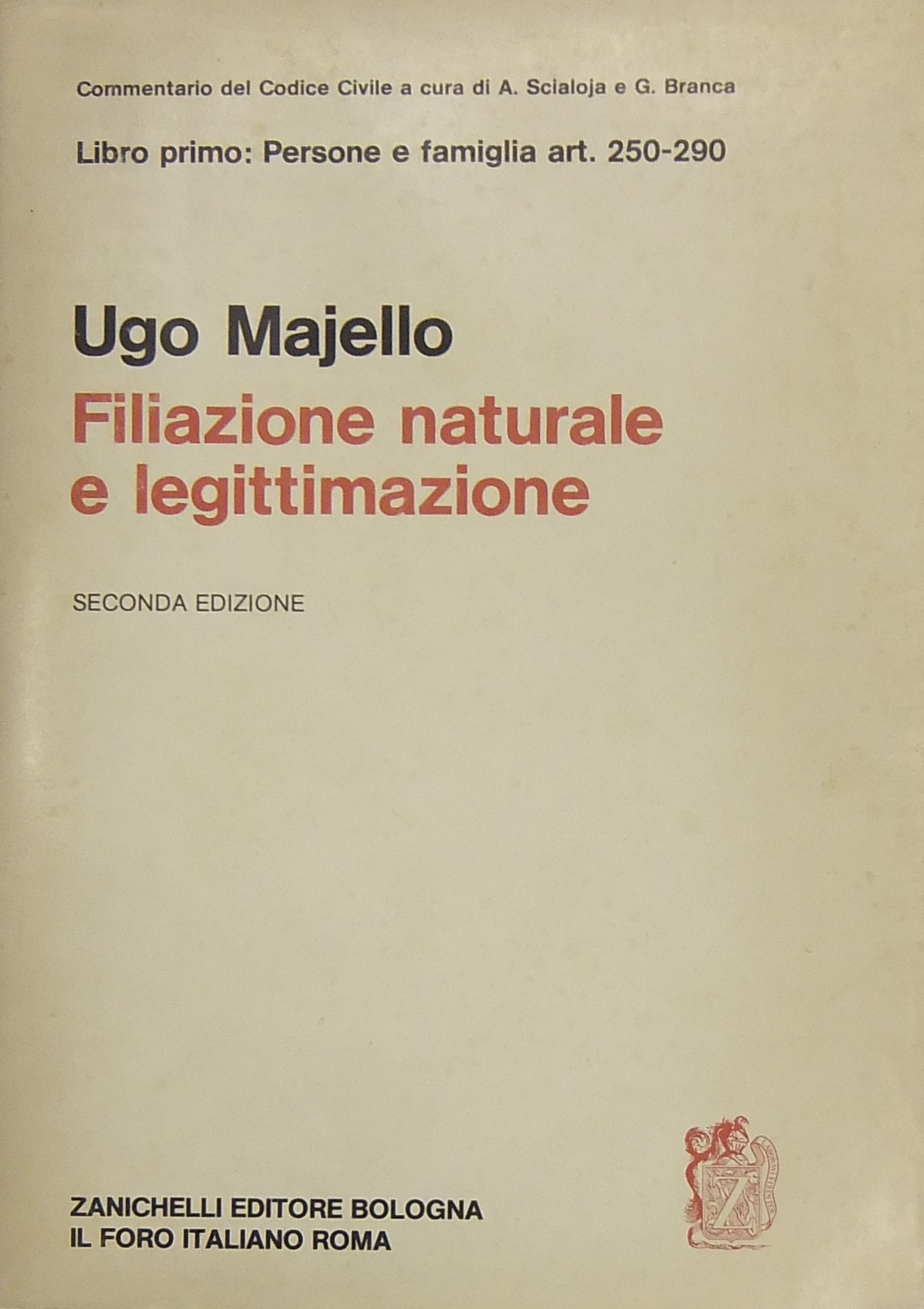 Della filiazione naturale e della legittimazione.