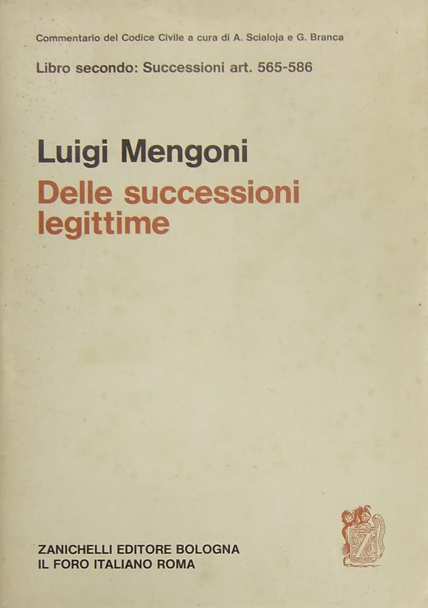 Delle successioni legittime. Art. 565-586