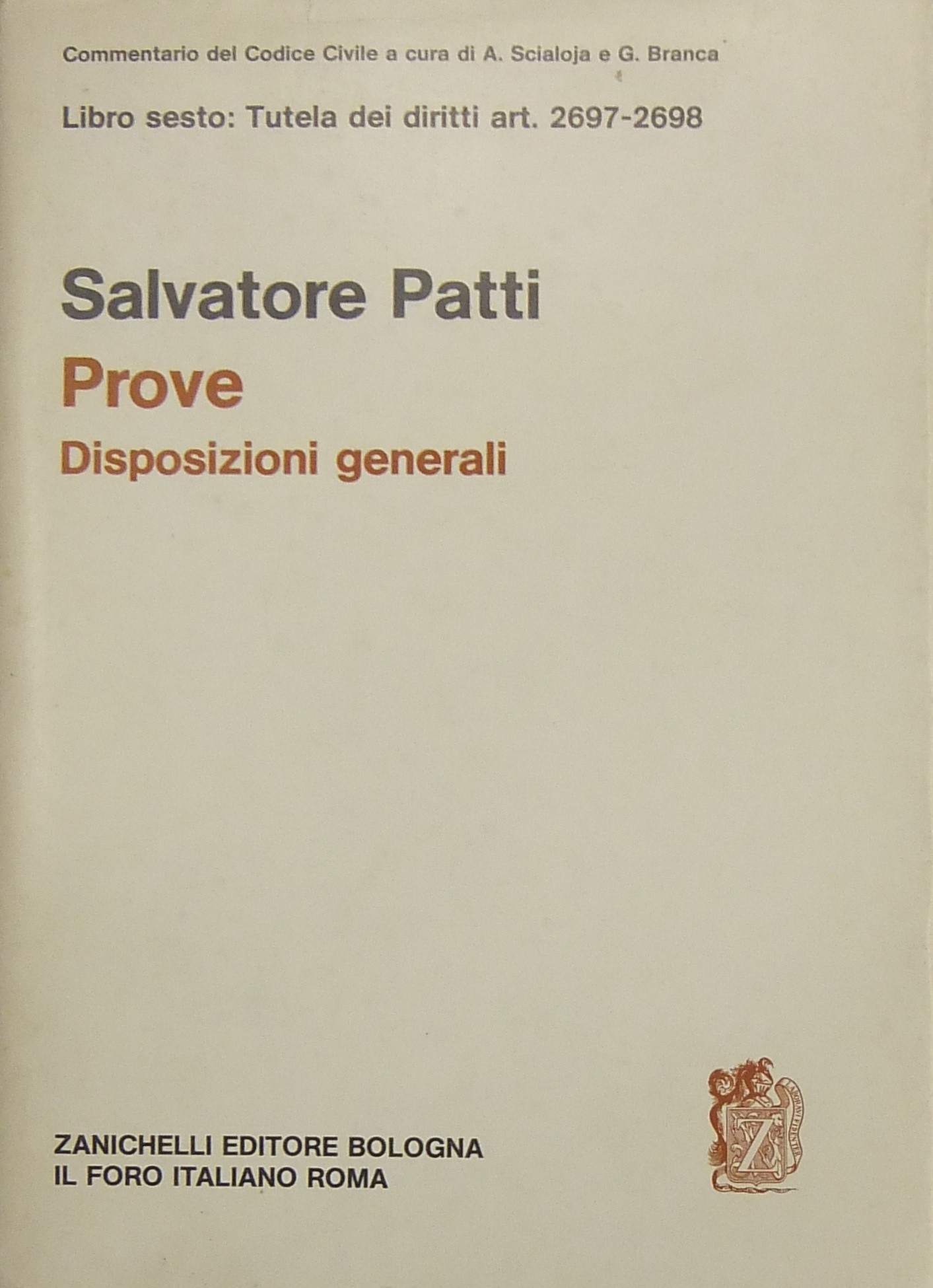 Prove. Disposizioni generali. Art. 2697-2698