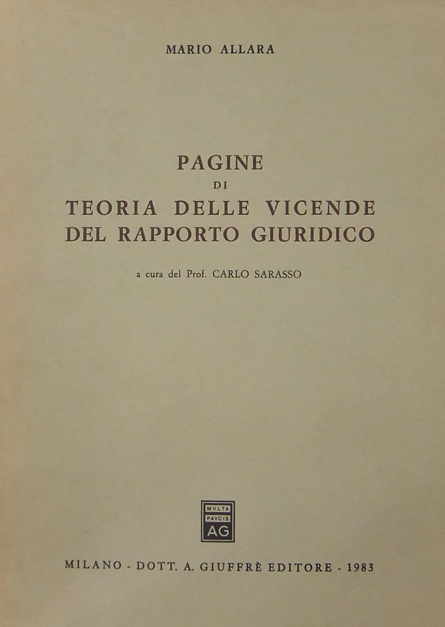 Pagine di teoria delle vicende del rapporto giuridico.