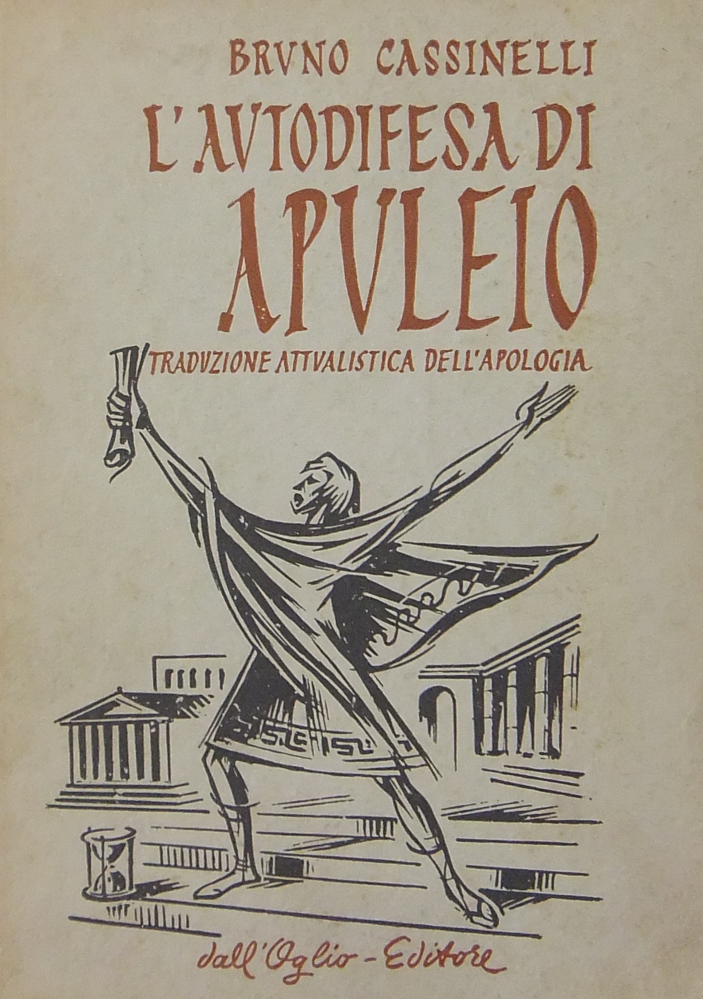 L'autodifesa di Apuleio. Traduzione attualistica dell'Apologia