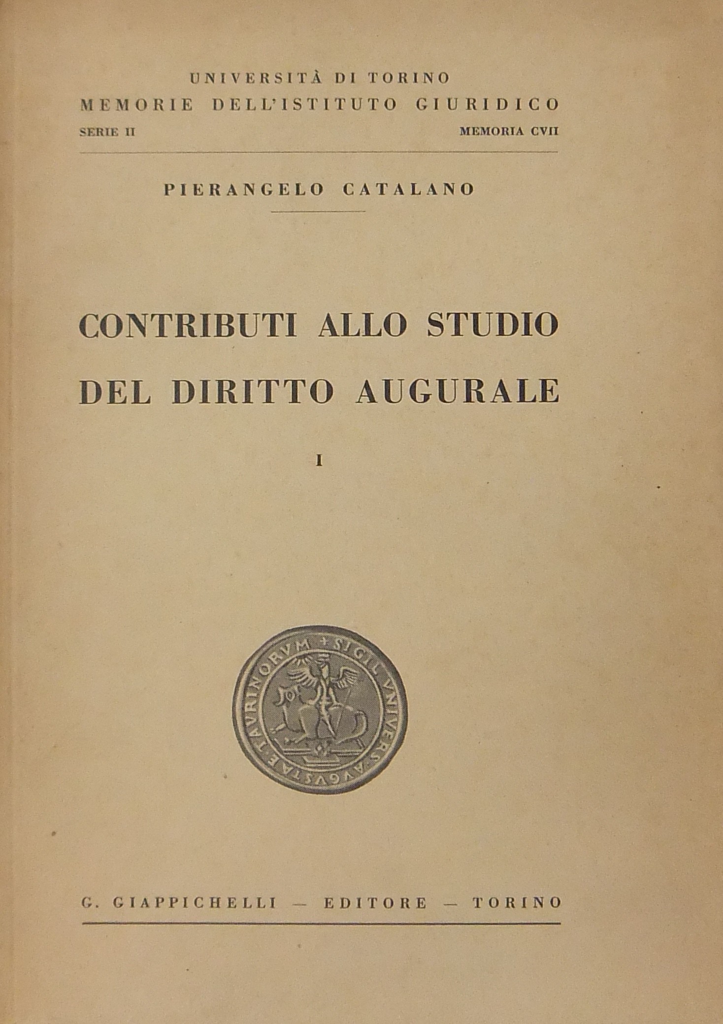Contributi allo studio del diritto augurale. Vol. I (unico pubblicato)