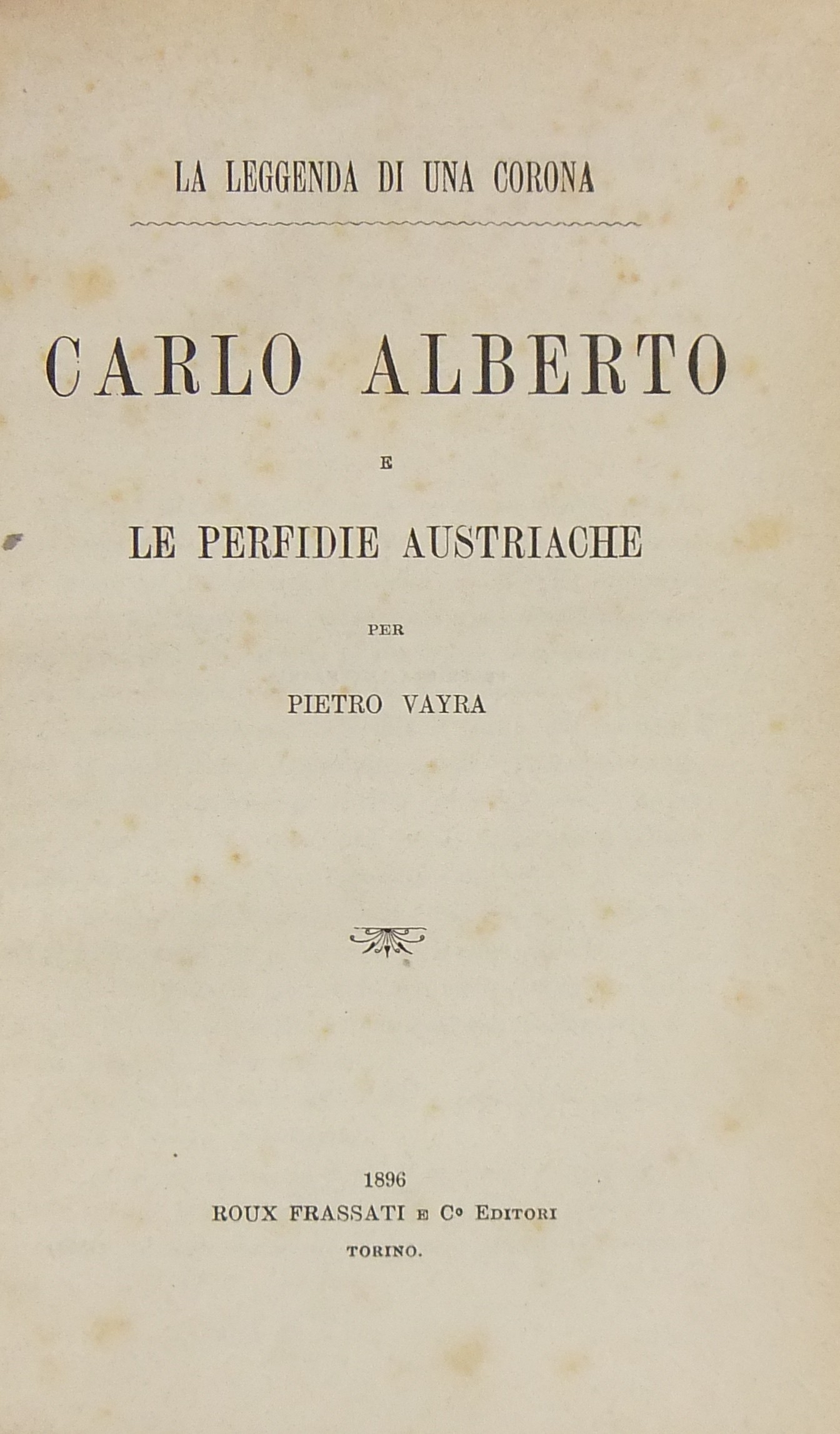 Carlo Alberto e le perfidie austriache