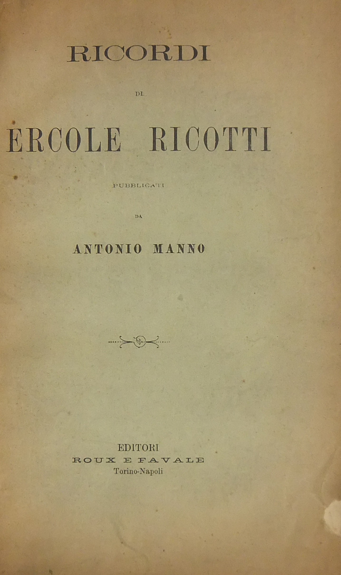 Ricordi.. Pubblicati da Antonio Manno