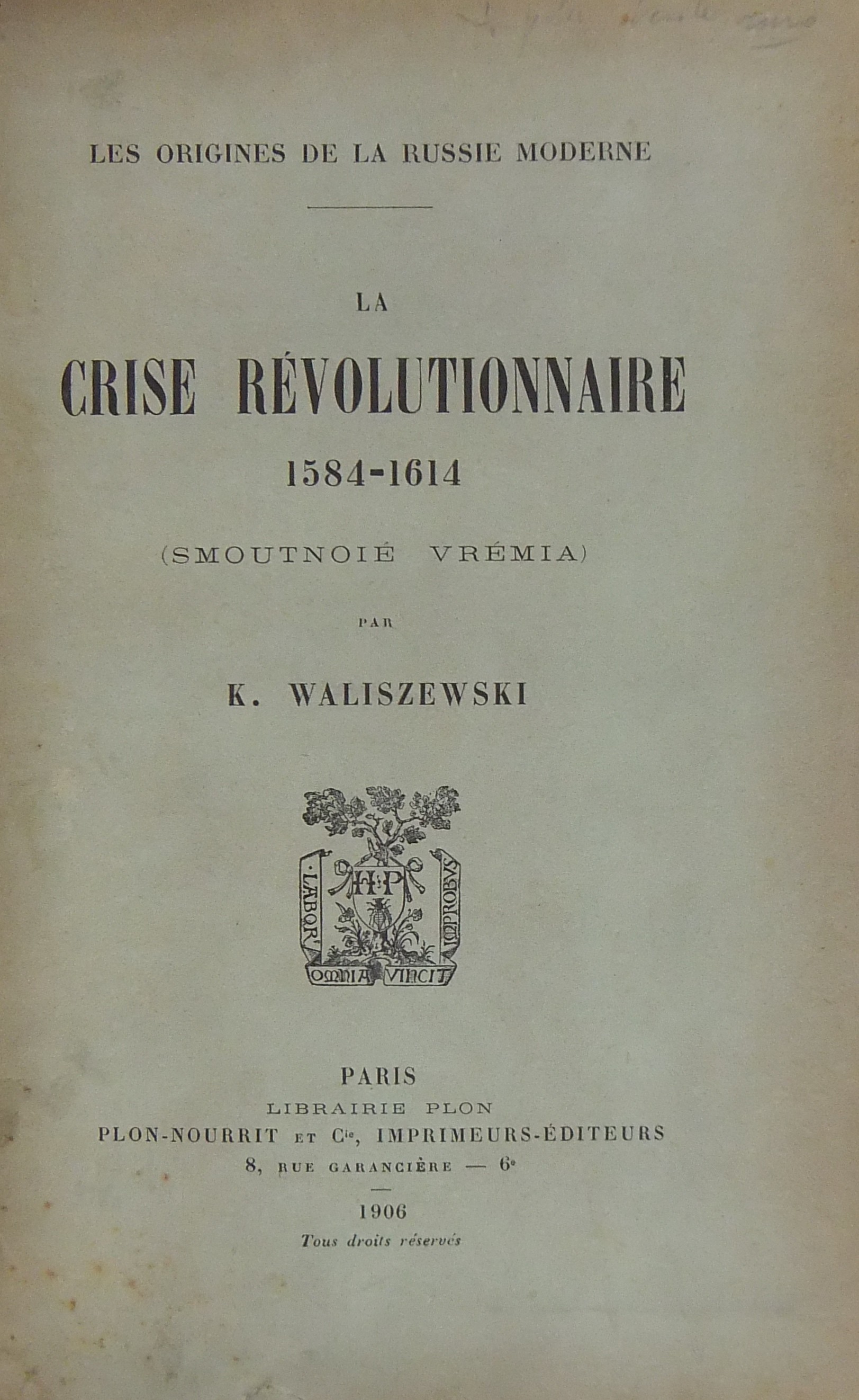 La crise revolutionnaire 1584-1614 (Smoutnoie vremia)