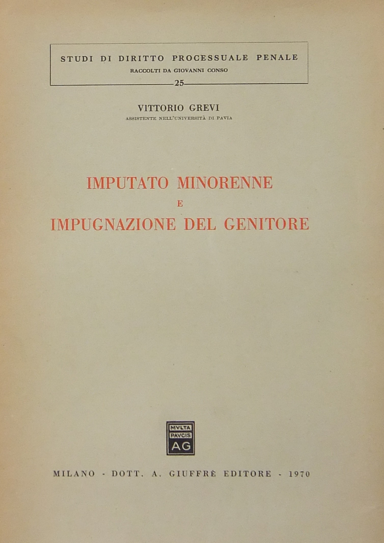 Imputato minorenne e impugnazione del genitore
