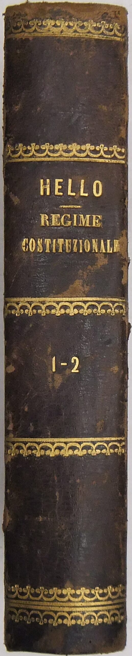 Del regime costituzionale nelle sue relazioni con lo stato attuale della scienza sociale e politica