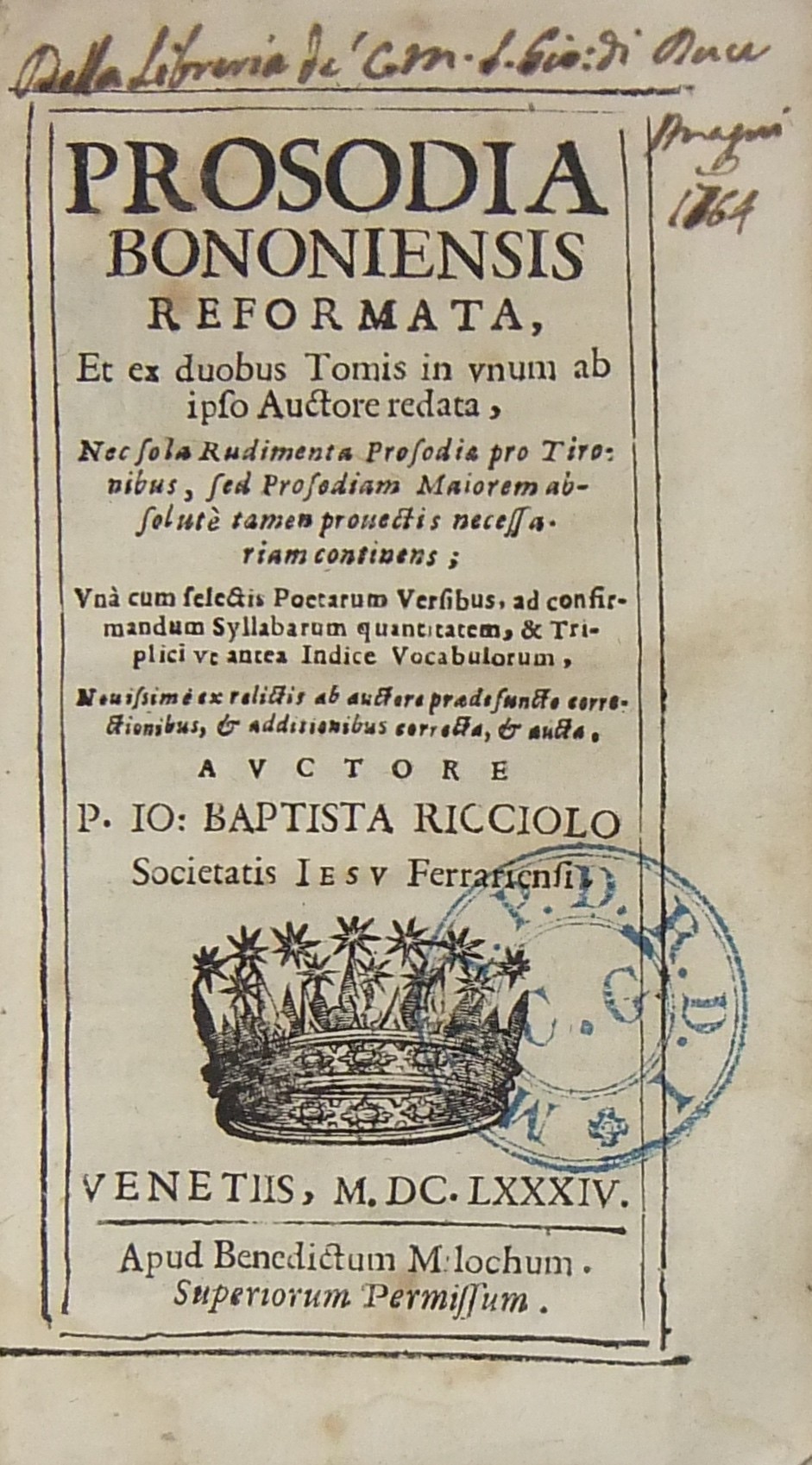 Prosodia bononiensis reformata et ex duobus Tomis in unum ad ipso auctore redata