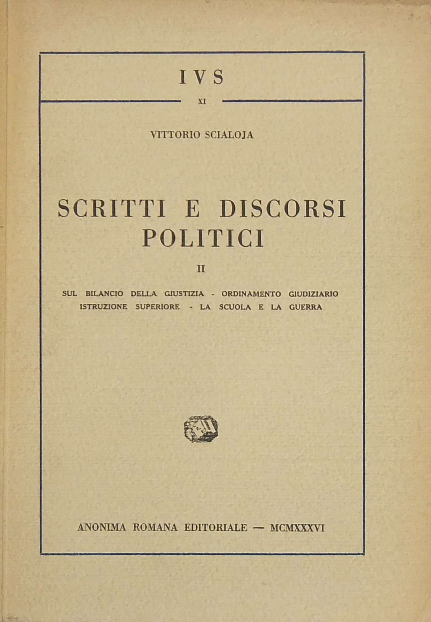 Scritti e discorsi politici. Vol. II