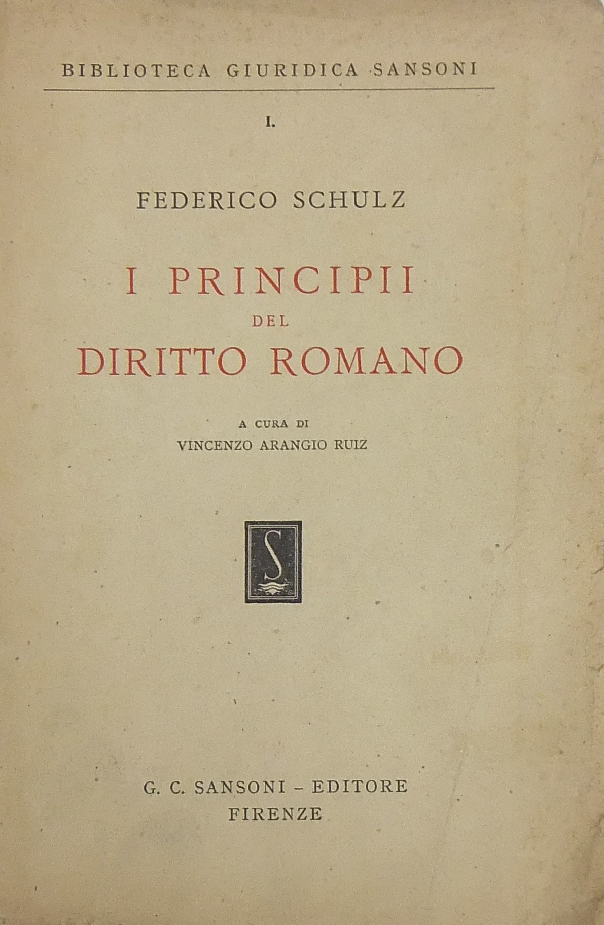I principii del diritto romano. A cura di Vincenzo