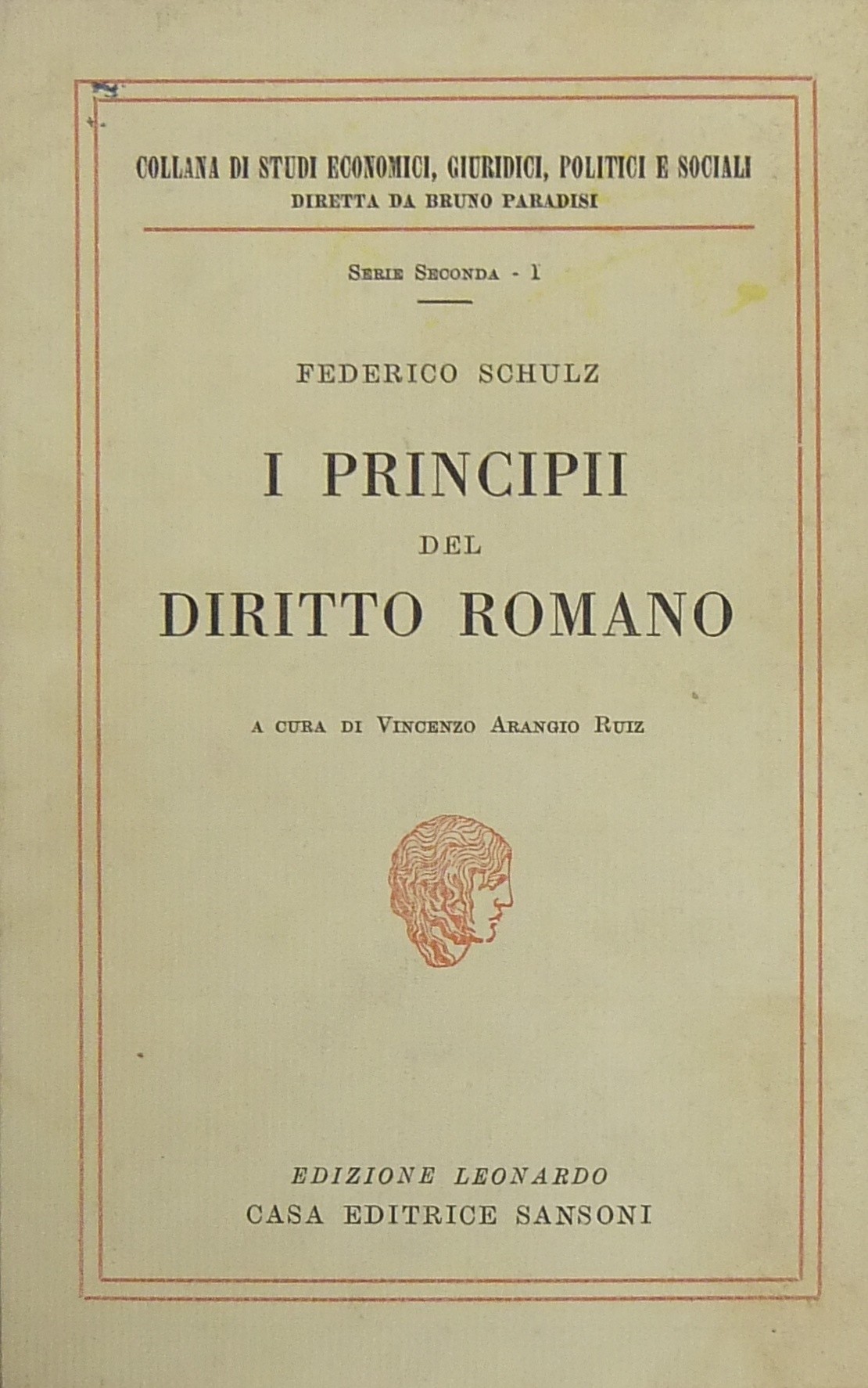 I principii del diritto romano. A cura di Vincenzo Arangio Ruiz