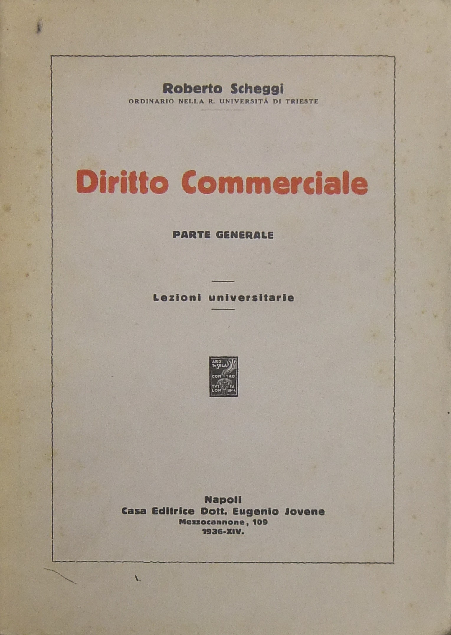 Diritto commerciale. Parte generale. Lezioni universitarie