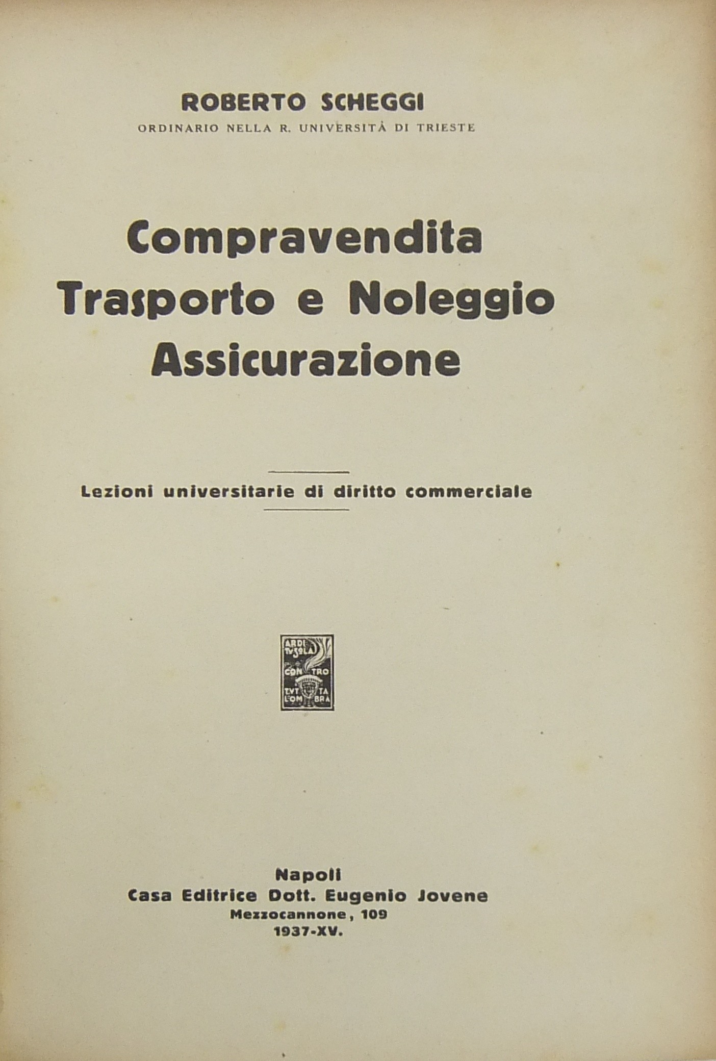 Compravendita Trasporto e Noleggio Assicurazione.