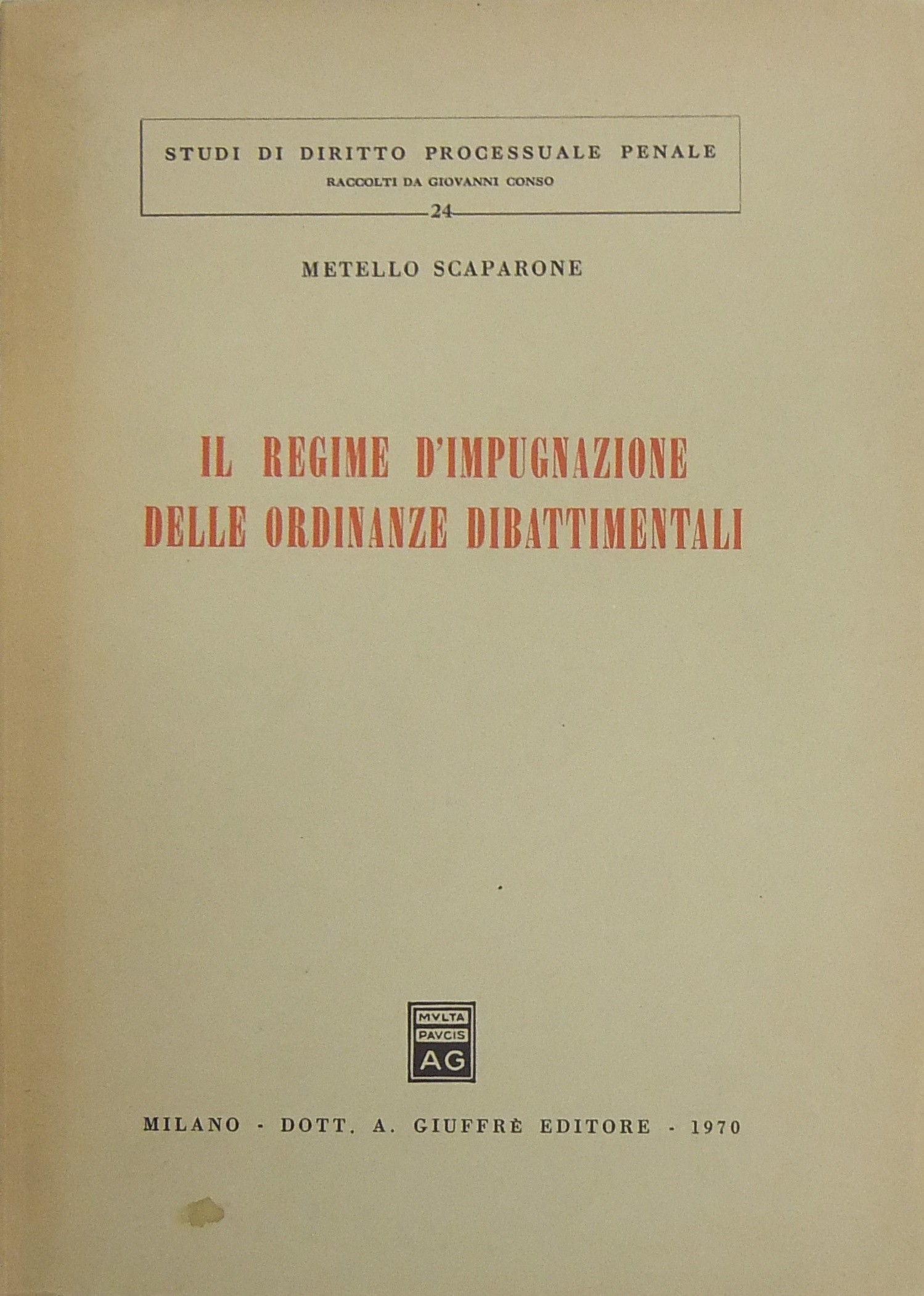 Il regime d'impugnazione delle ordinanze dibattimentali