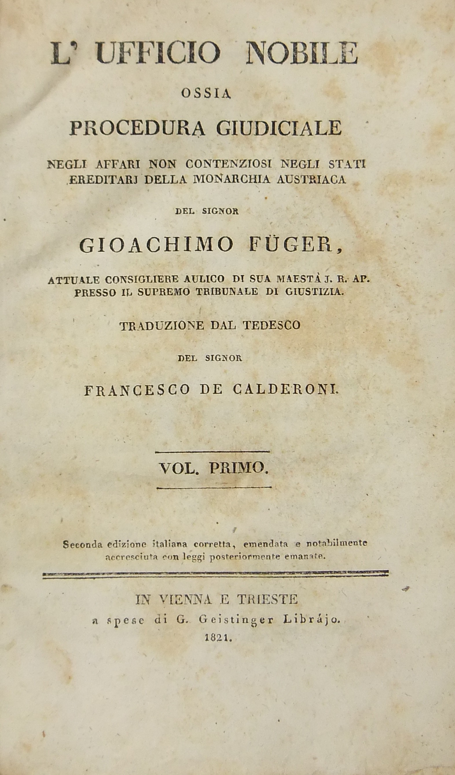 L'ufficio nobile, ossia procedura giudiciale negli affari non contenziosi negli Stati ereditari della monarchia austriaca