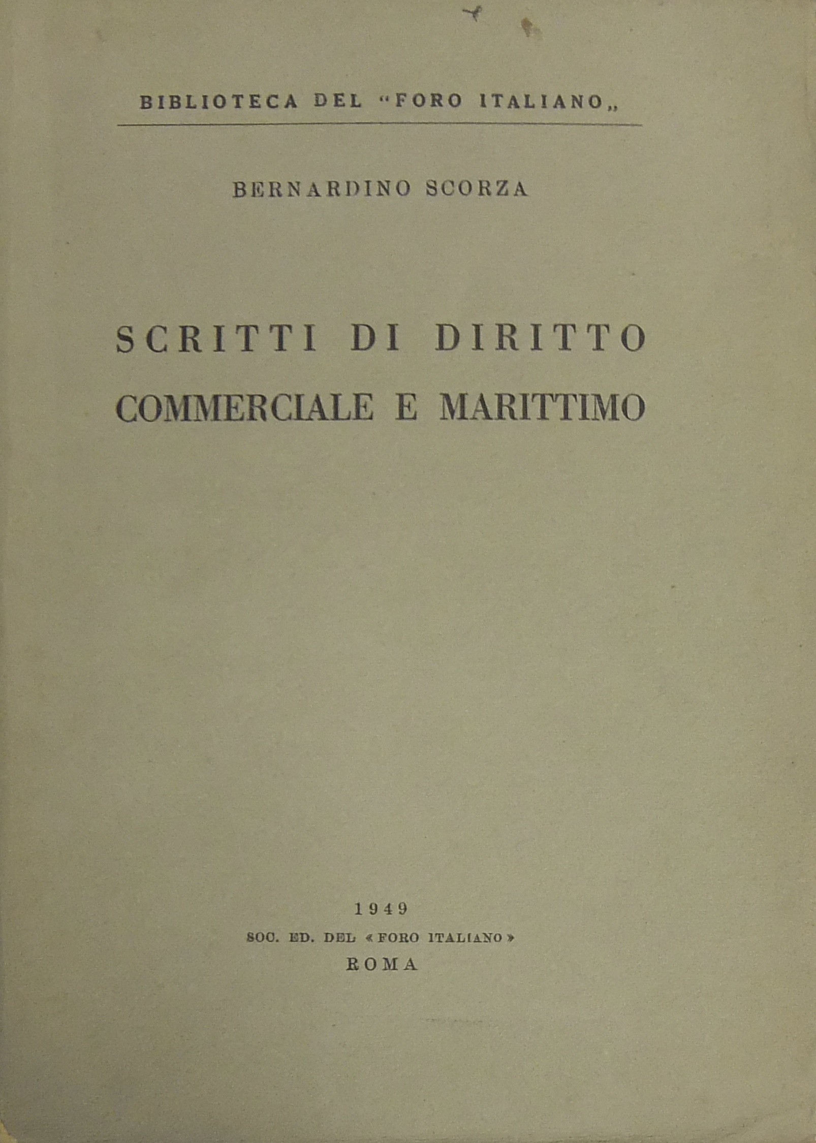 Scritti di diritto commerciale e marittimo