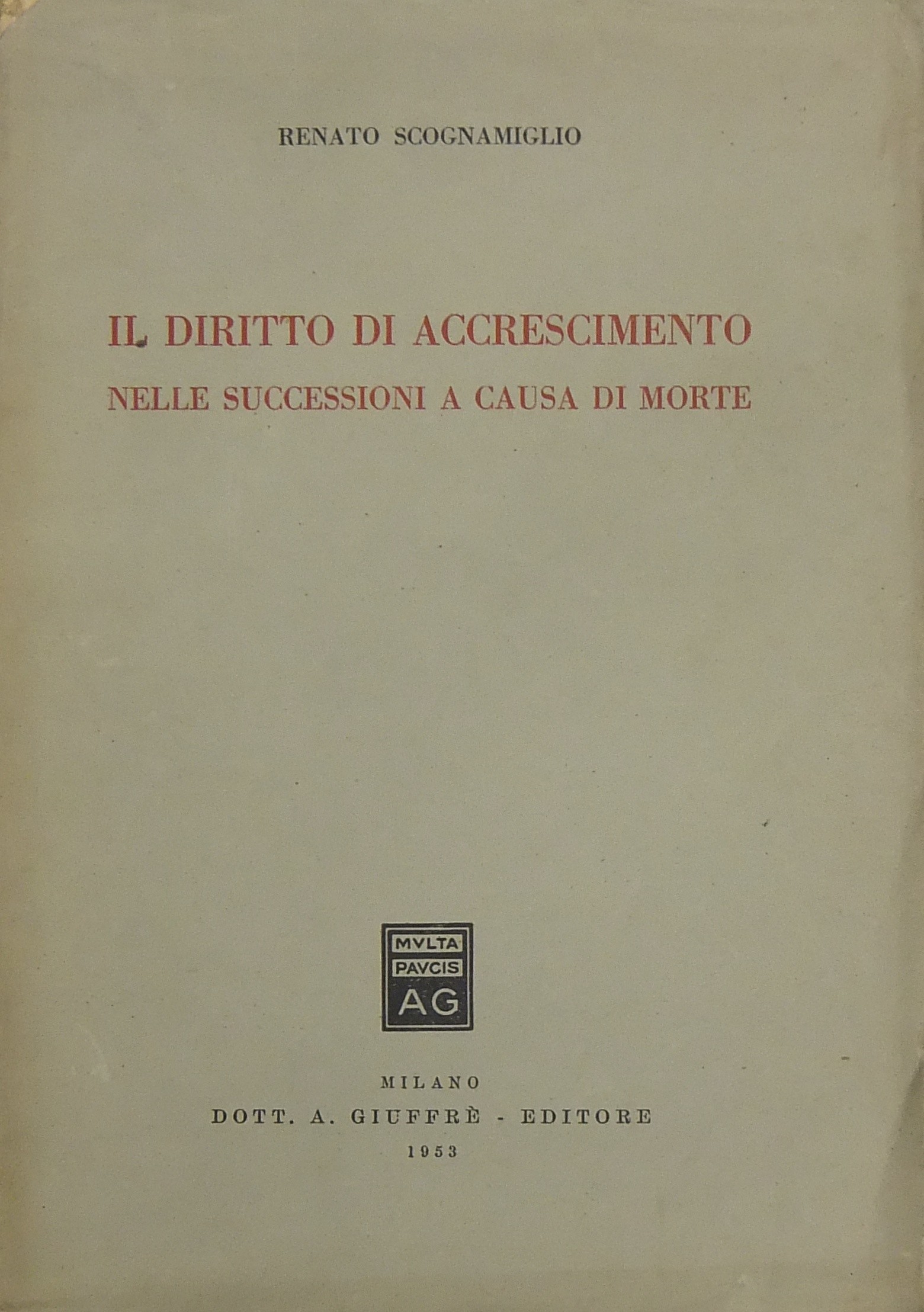 Il diritto di accrescimento nelle successioni a ca
