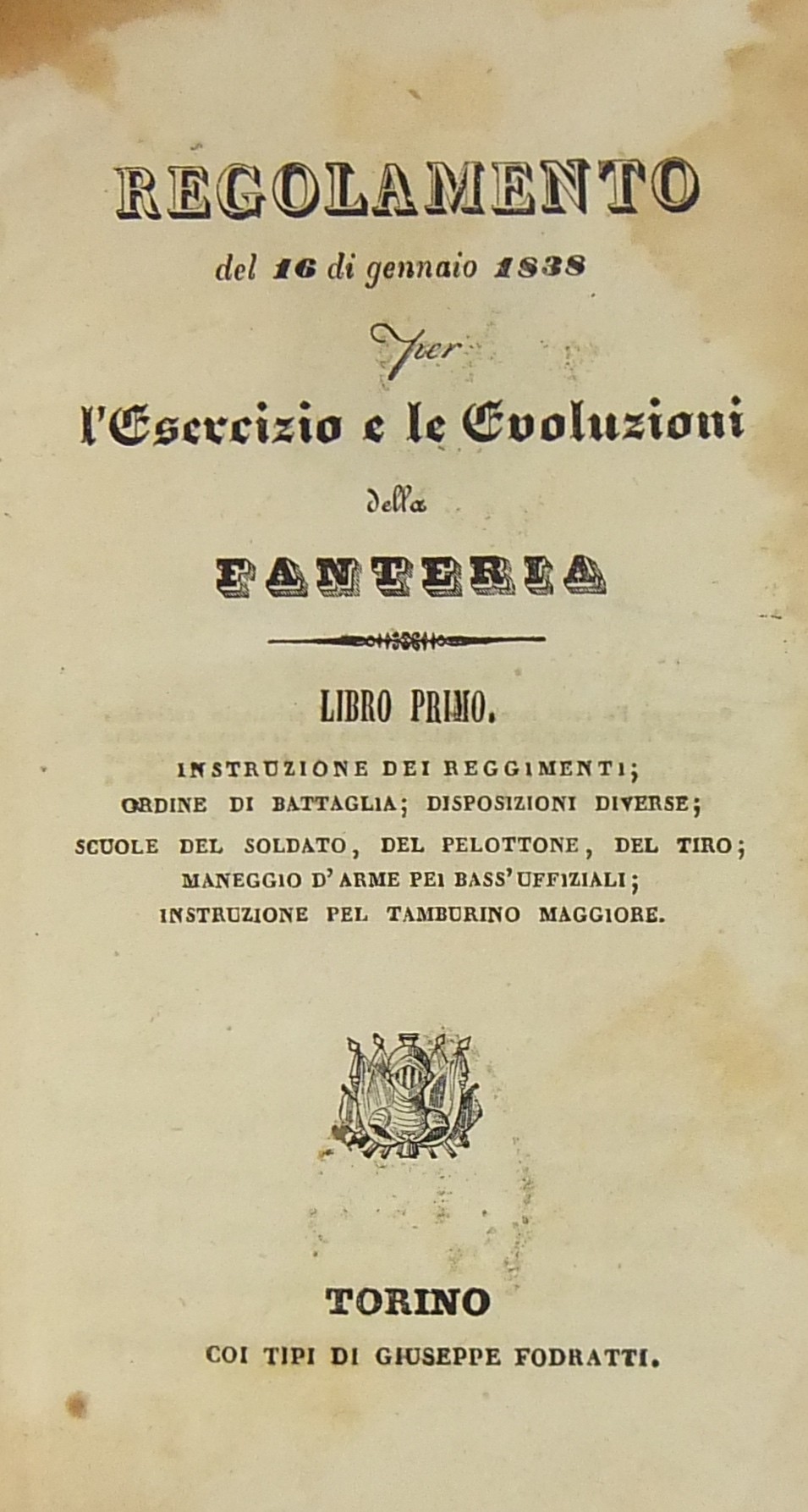 Regolamento del 16 di gennaio 1838 per l'esercizio e le evoluzioni della fanteria.