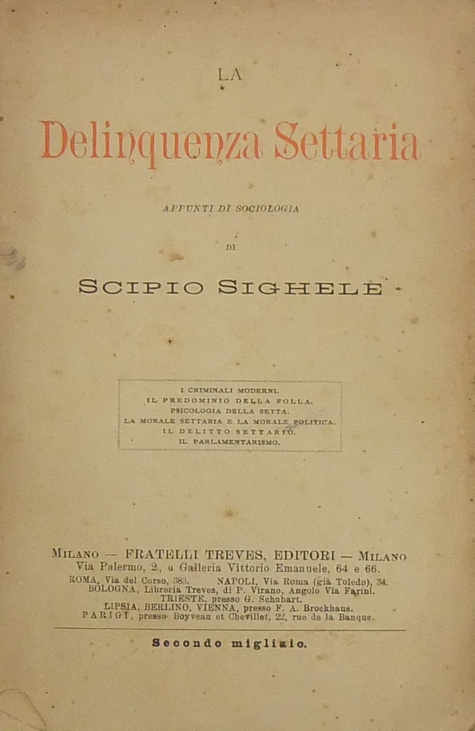 La delinquenza settaria. Appunti di sociologia..