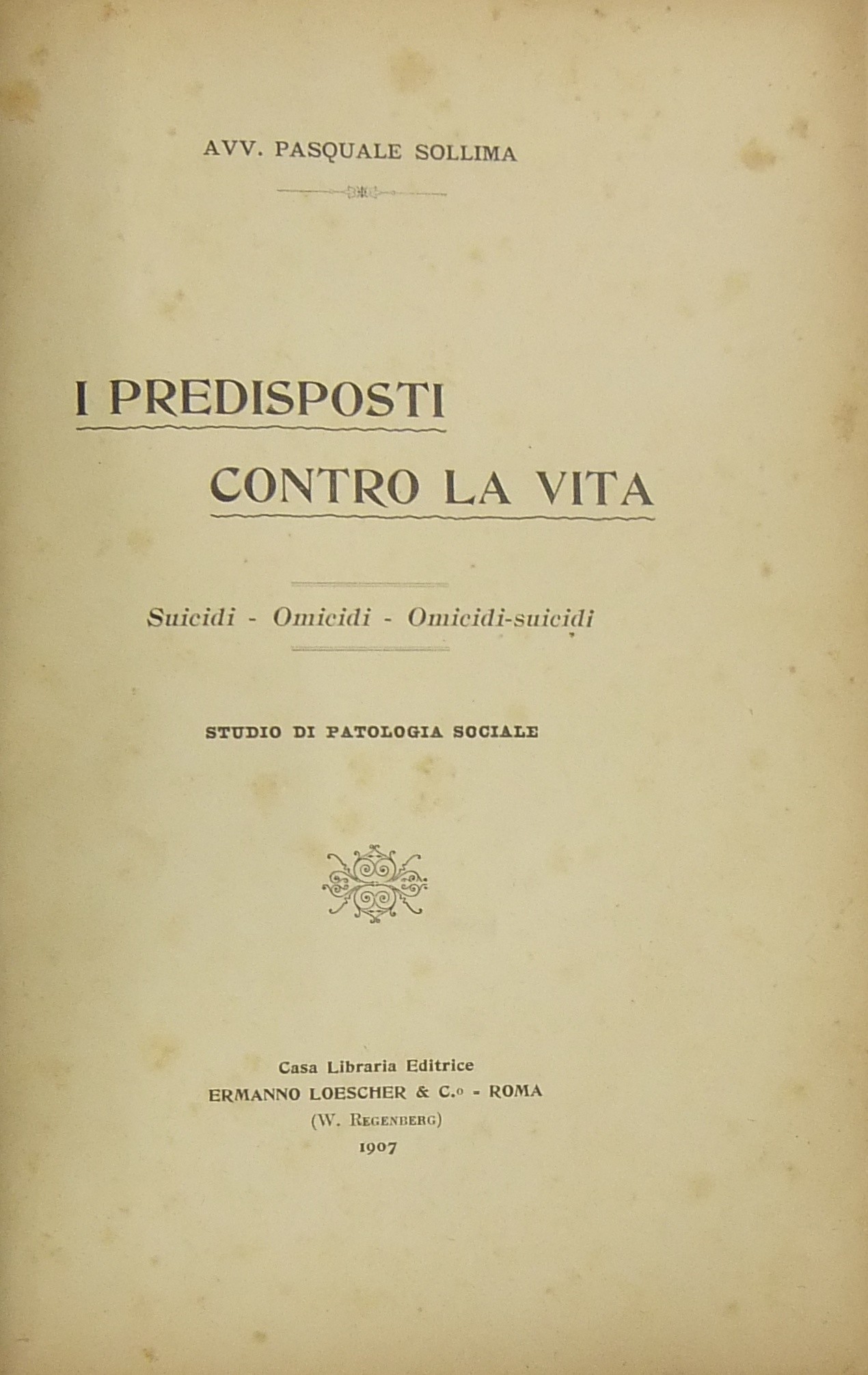 I predisposti contro la vita. Suicidi omicidi omicidi-suicidi.