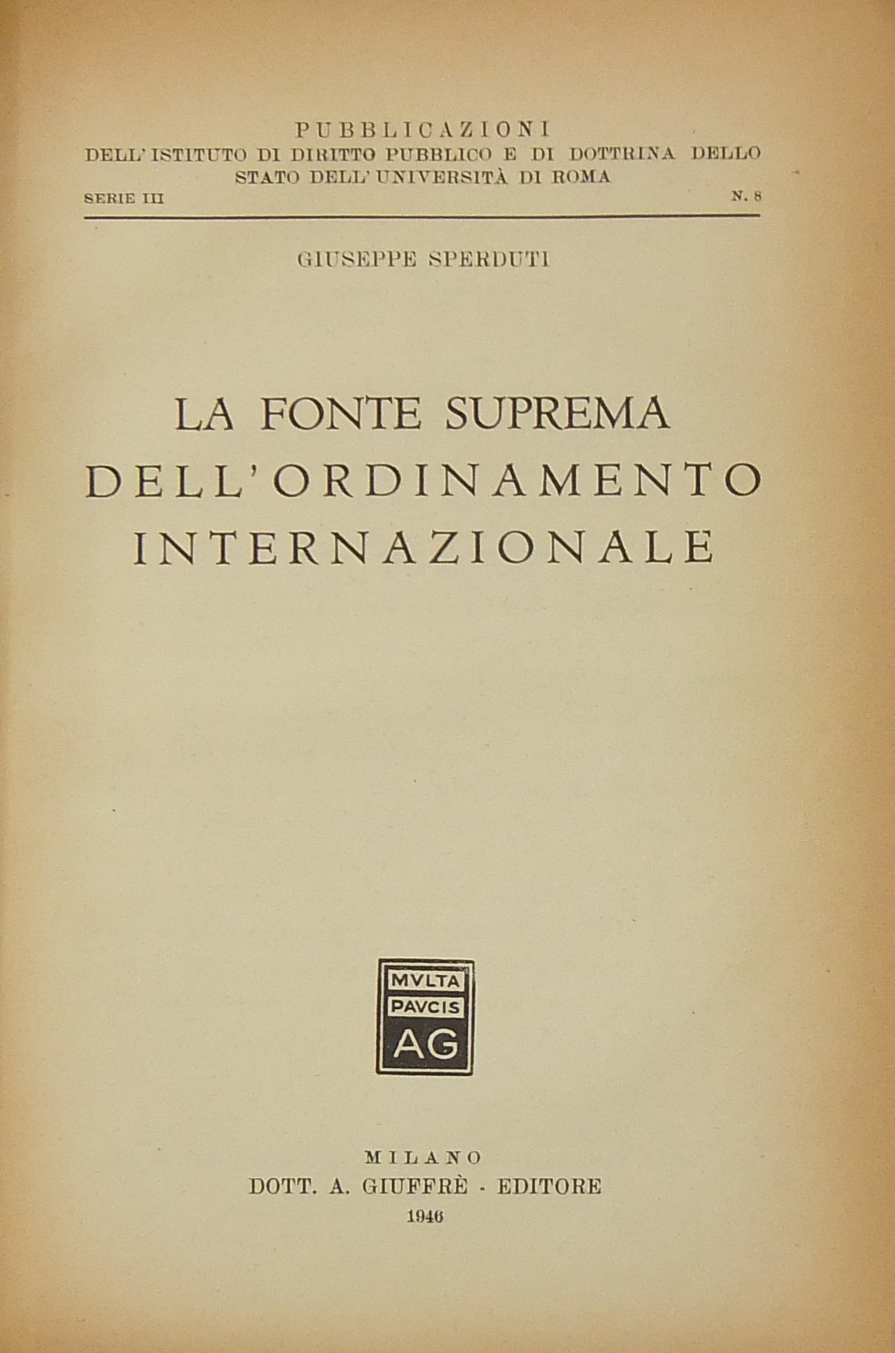 La fonte suprema dell'ordinamento internazionale