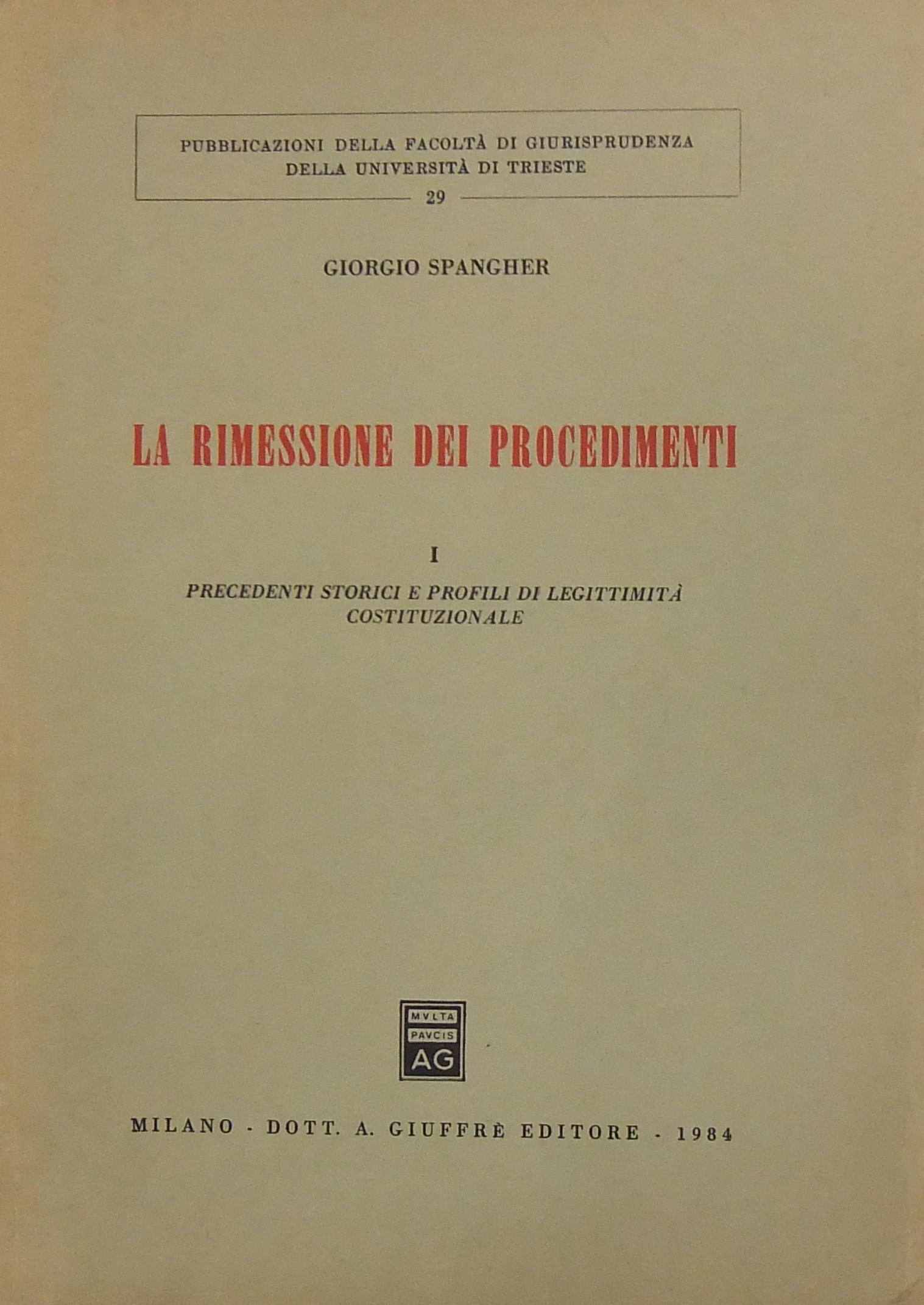La rimessione dei procedimenti.
