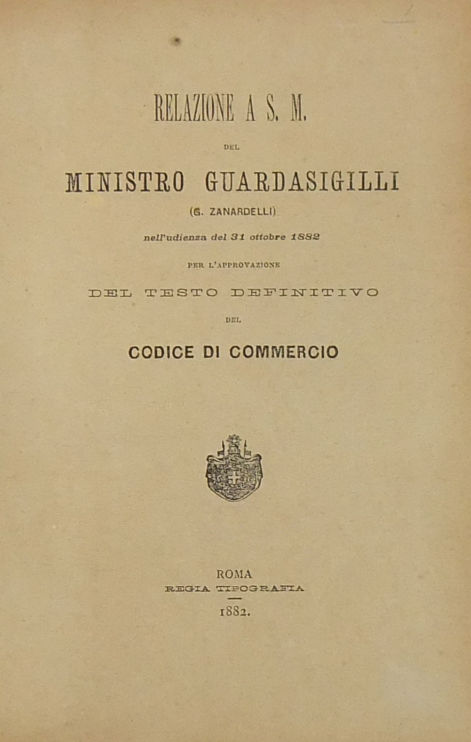 Relazione a S. M. del Ministro Guardasigilli