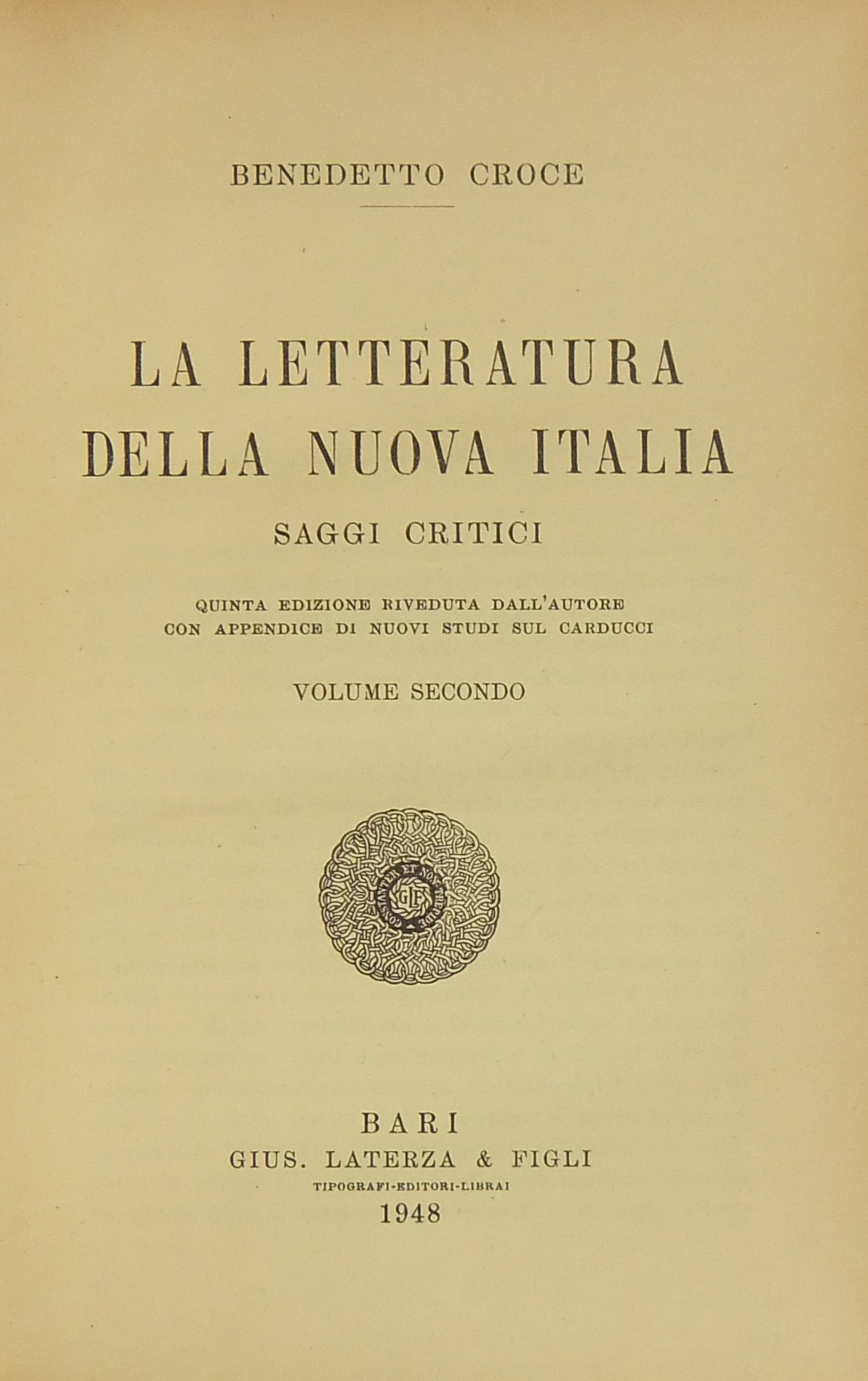 La letteratura della nuova Italia. Saggi critici. Volume secondo