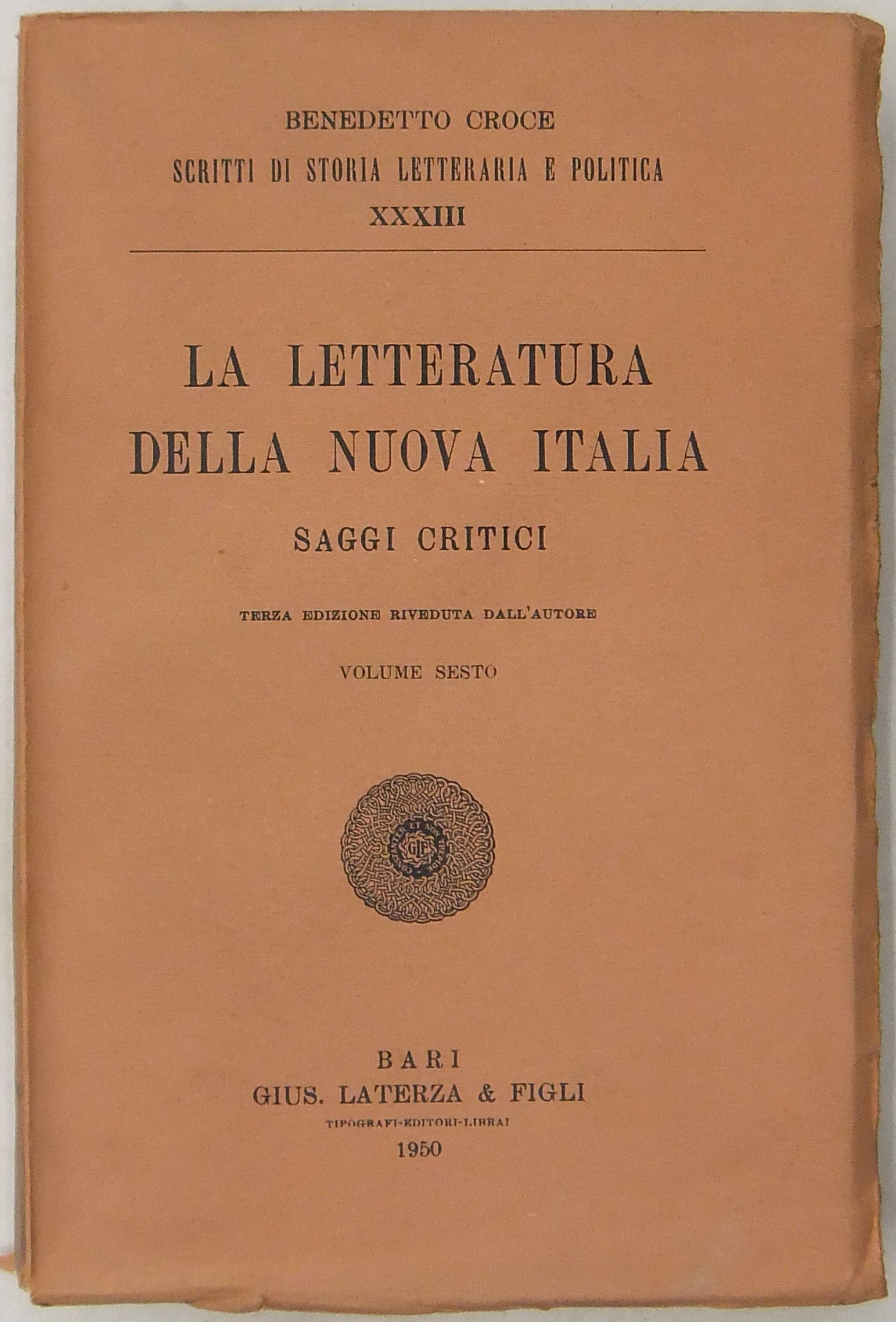 La letteratura della nuova Italia. Saggi critici. Volume sesto