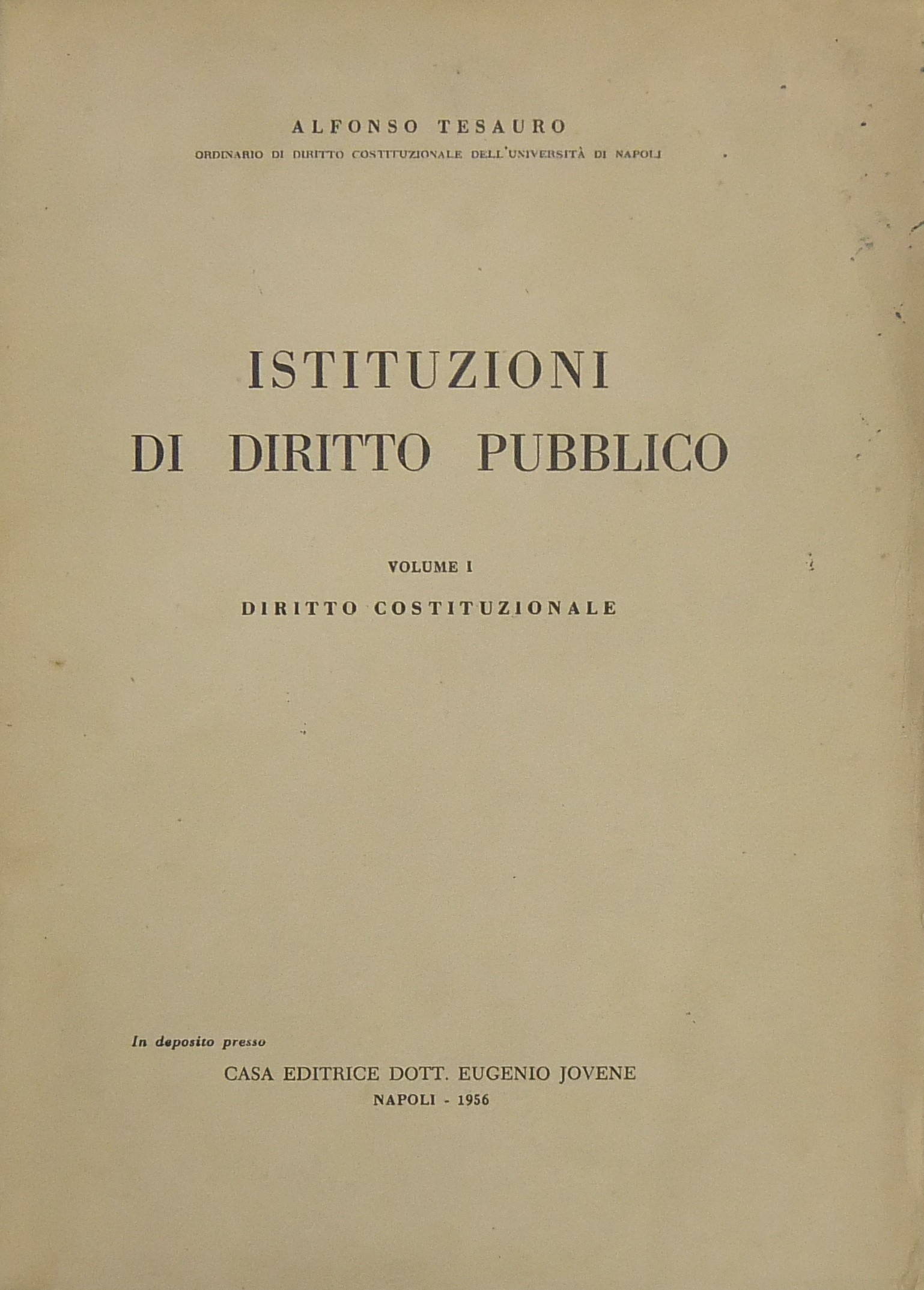 Istituzioni di diritto pubblico. Vol. I - Diritto