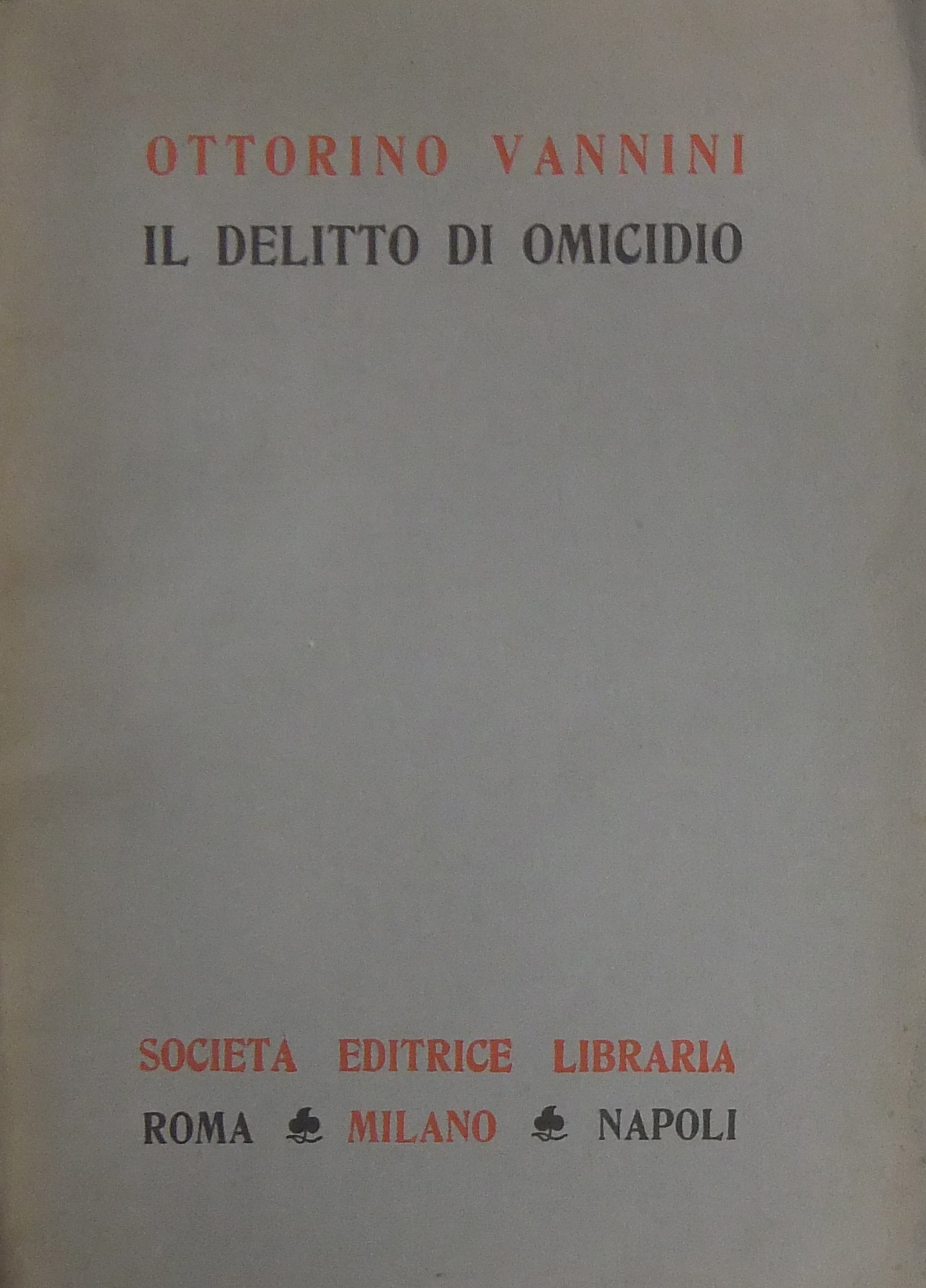 Il delitto di omicidio.