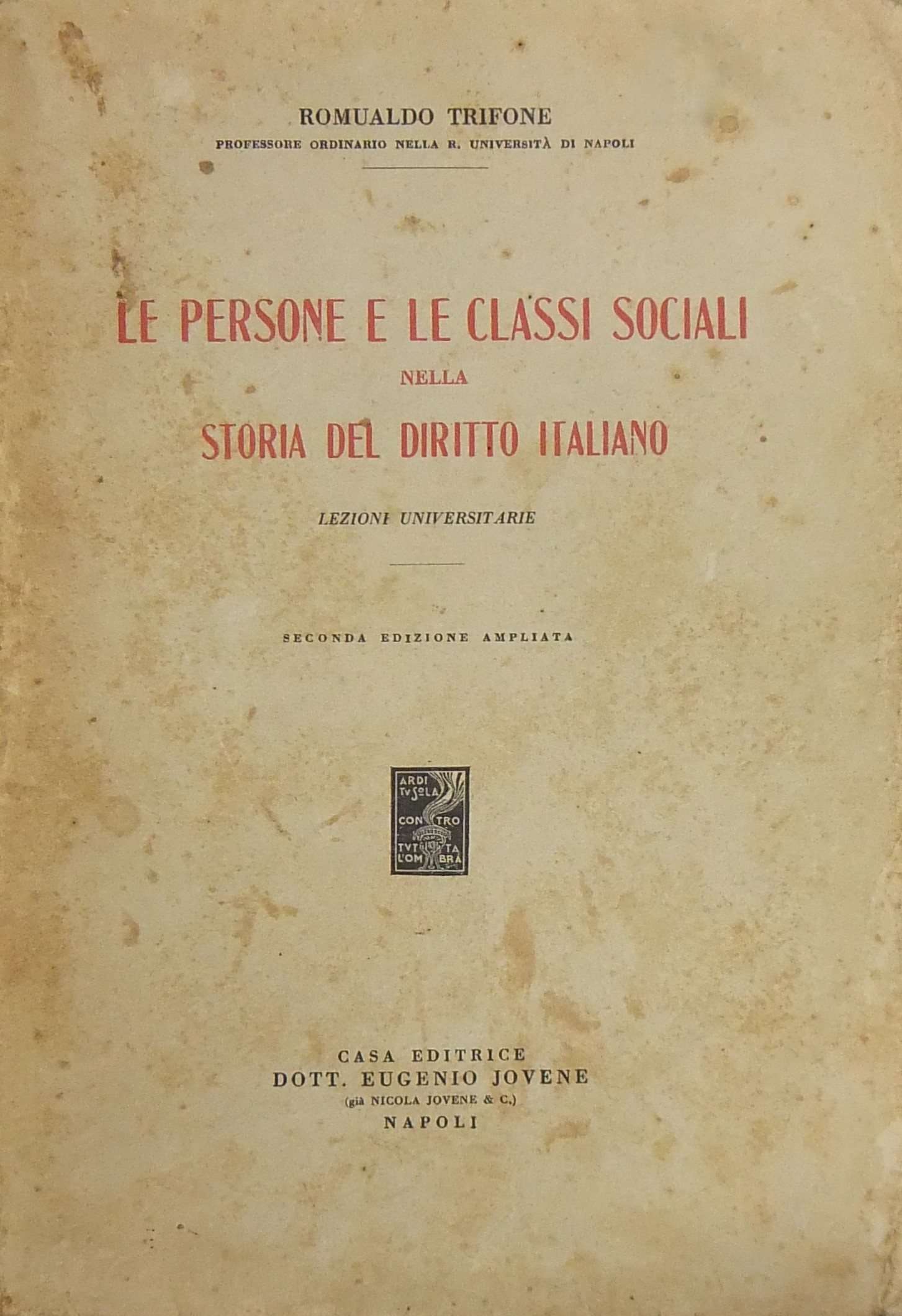 Le persone e le classi sociali nella storia del diritto italiano.