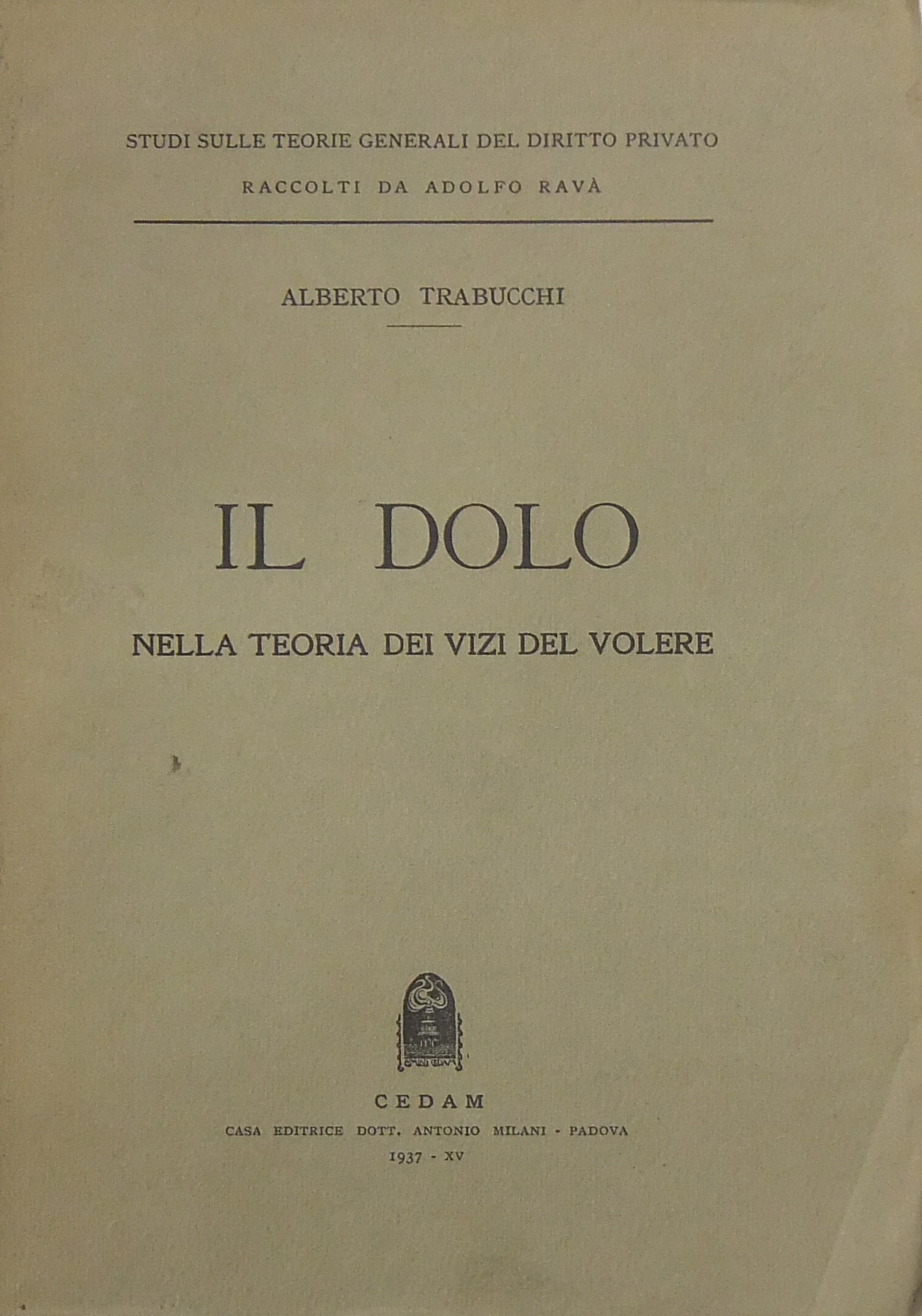 Il dolo nella teoria dei vizi del volere