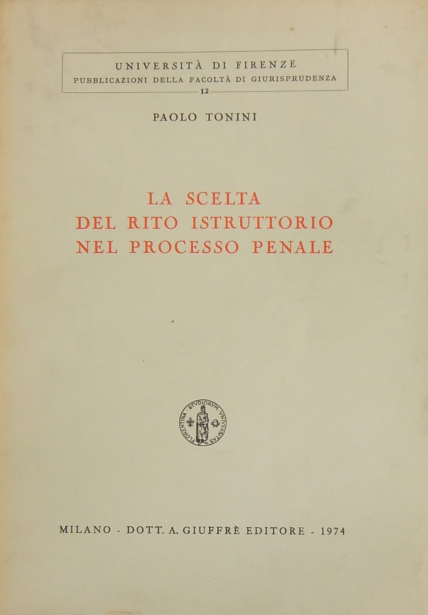 La scelta del rito istruttorio nel processo penale