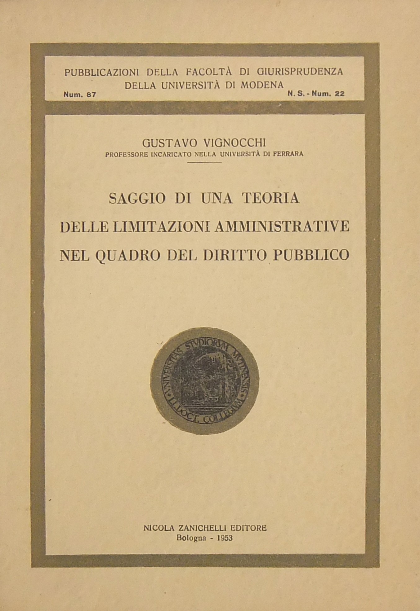 Saggio di una teoria delle limitazioni amministrat