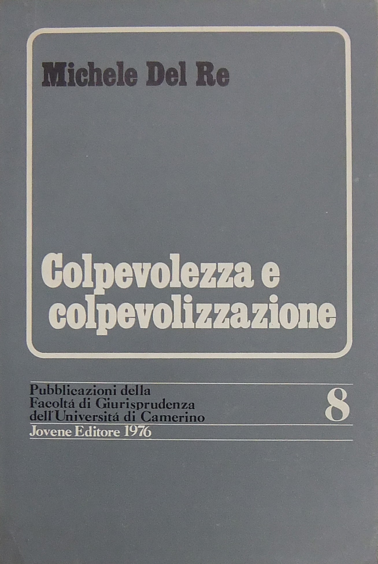 Colpevolezza e colpevolizzazione
