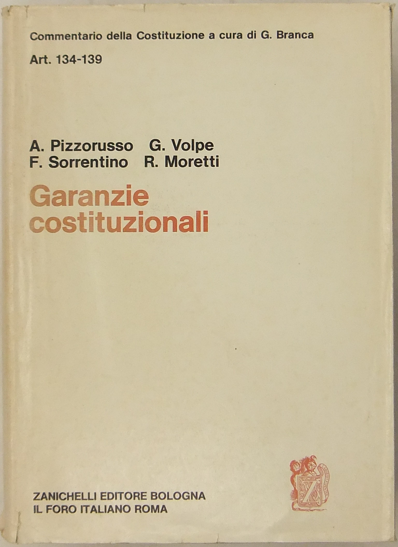 Garanzie costituzionali. Art. 134-139