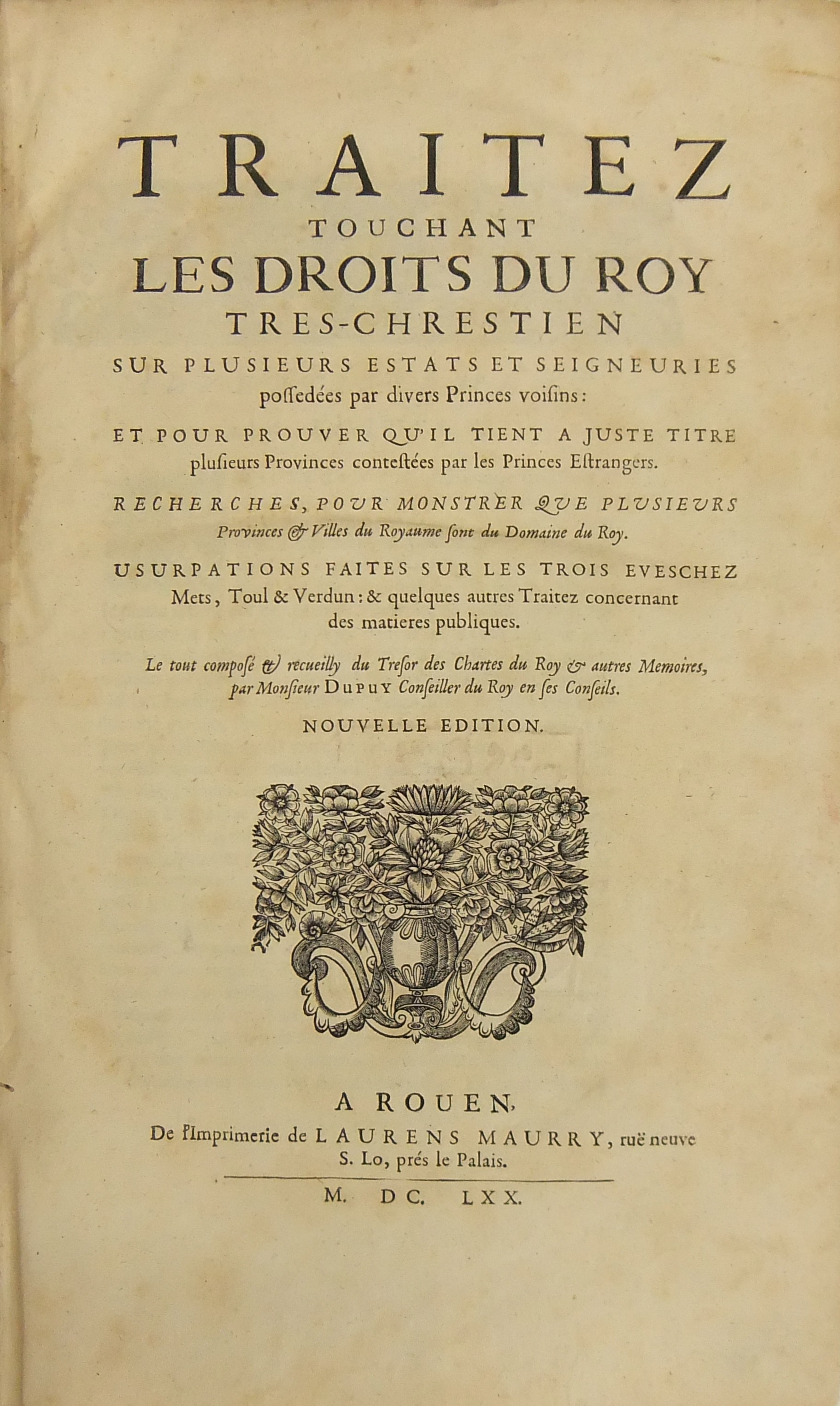 Traitez touchant les droits du Roy tres-chrestien