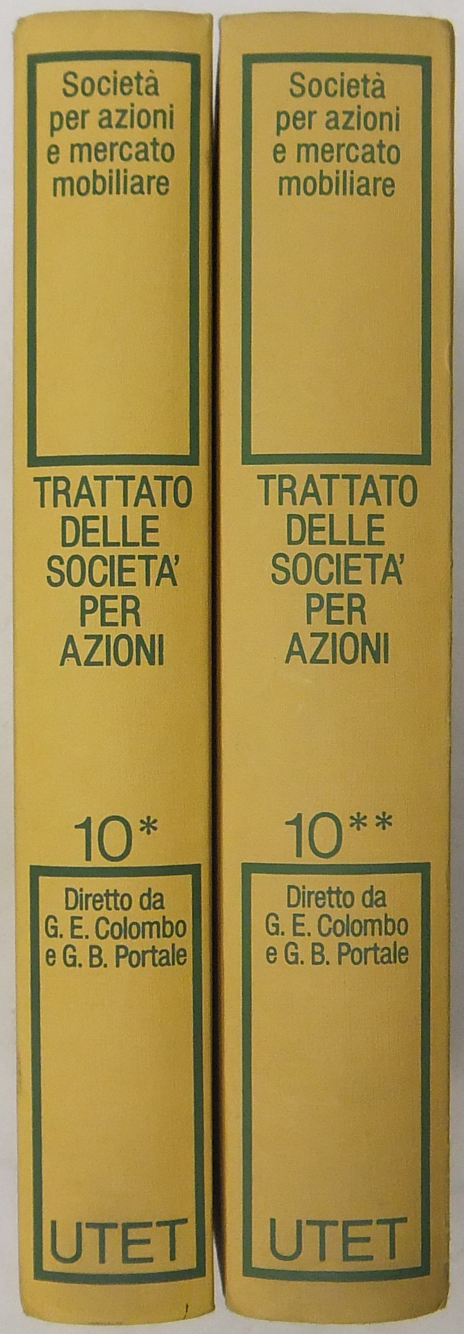 Trattato delle societa per azioni. Vol. X (2 tomi)